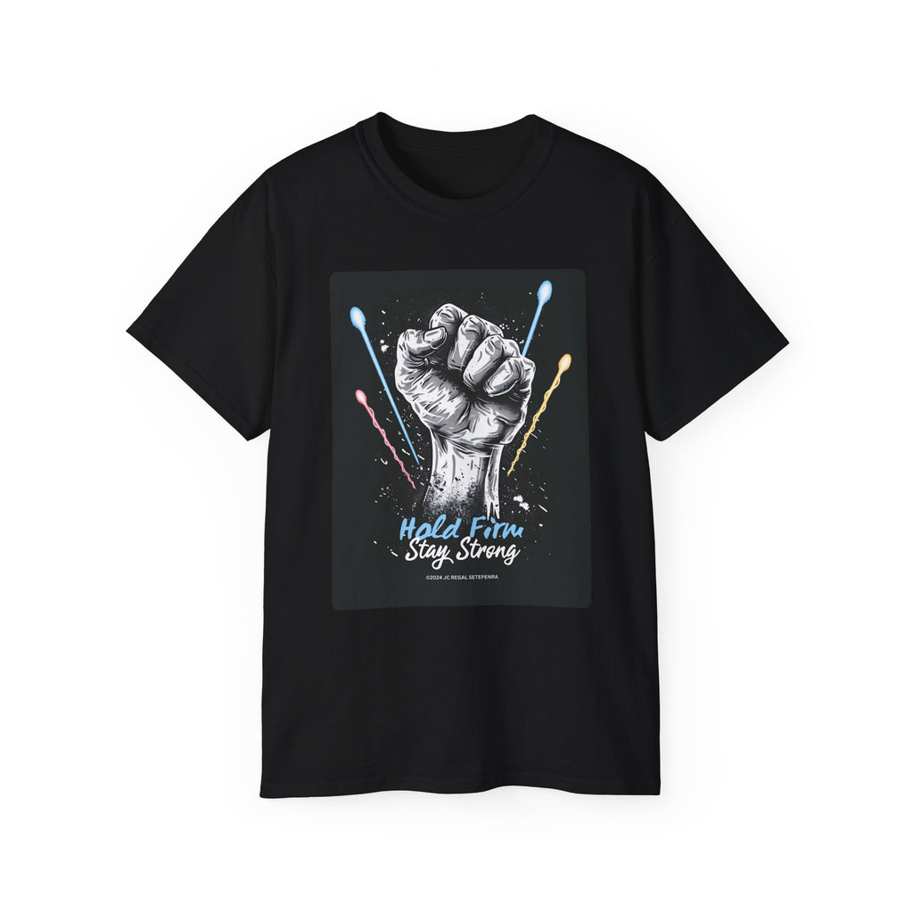 Hold Firm Stay Strong Unisex Ultra Cotton Tee