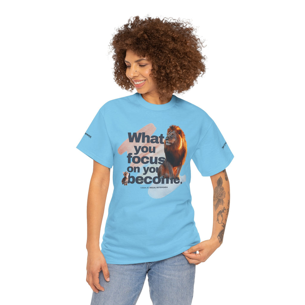What You Focus On You Become Unisex Heavy Cotton Tee