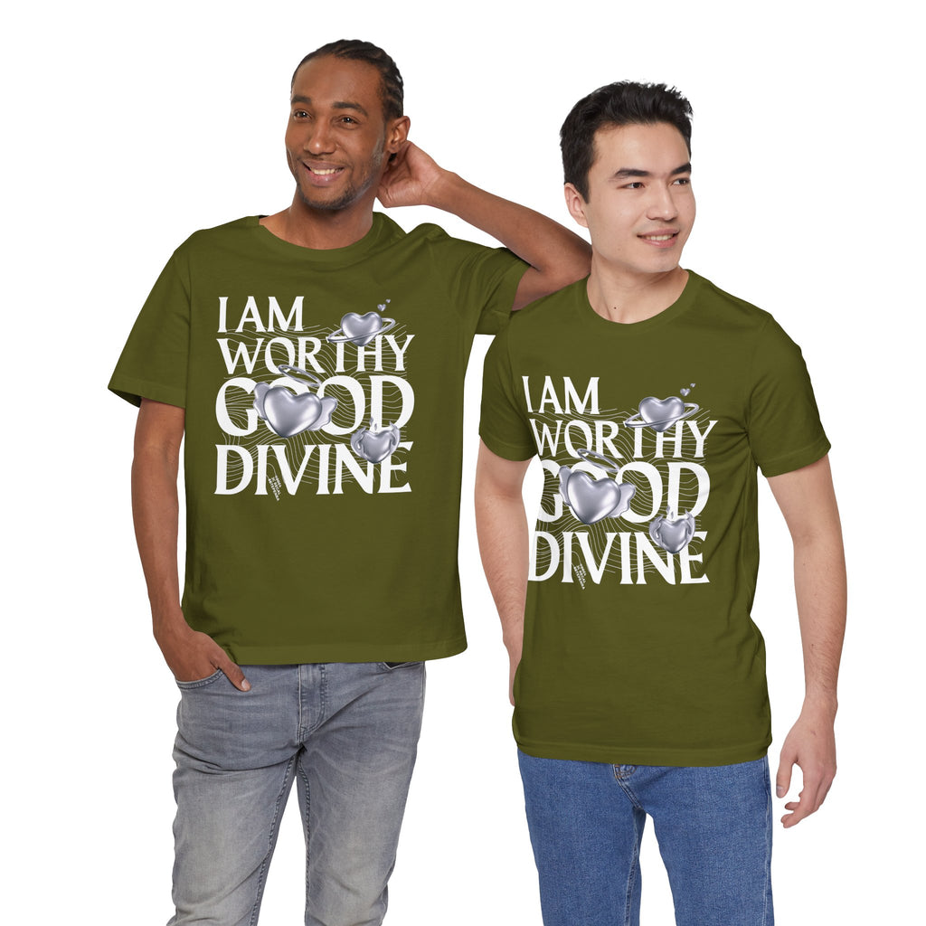I AM WORTHY GOOD DIVINE Unisex Jersey Short Sleeve Tee