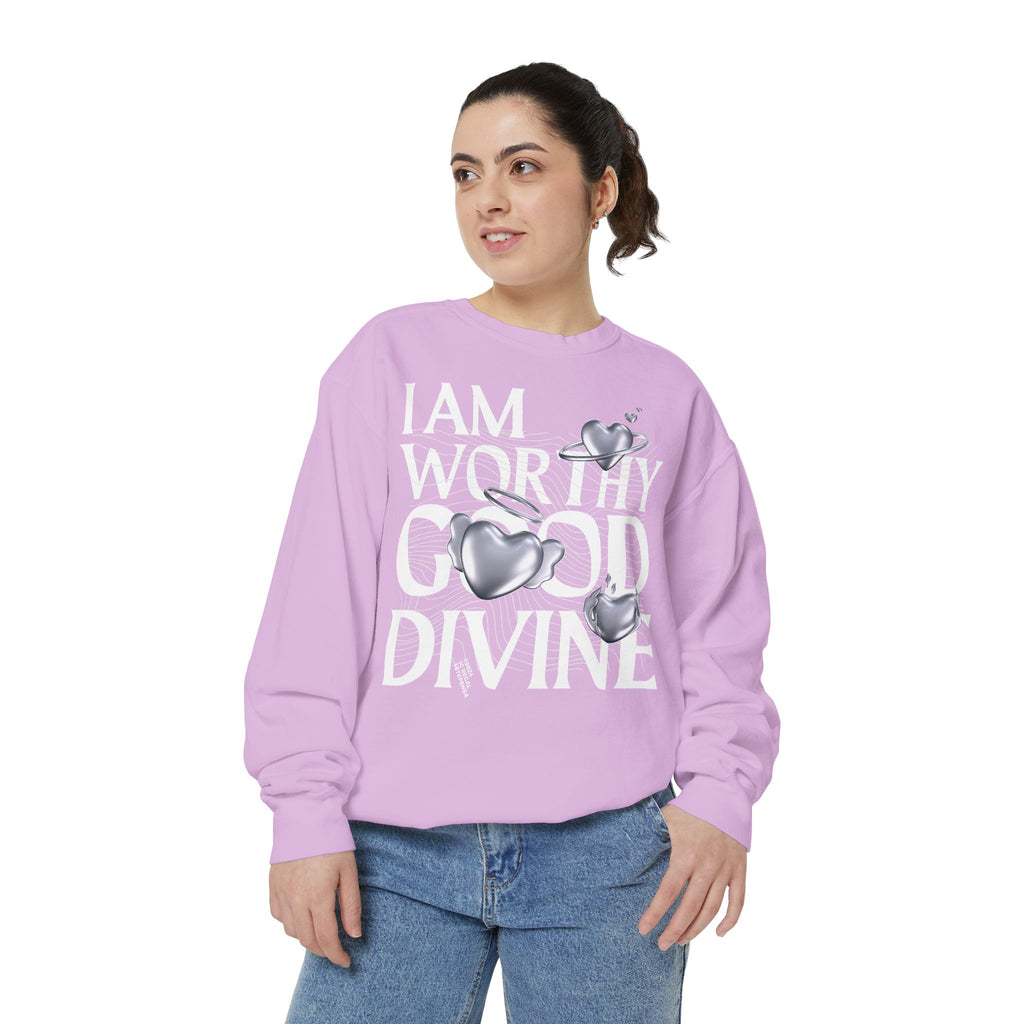 I AM WORTHY GOOD DIVINE Unisex Garment-Dyed Sweatshirt