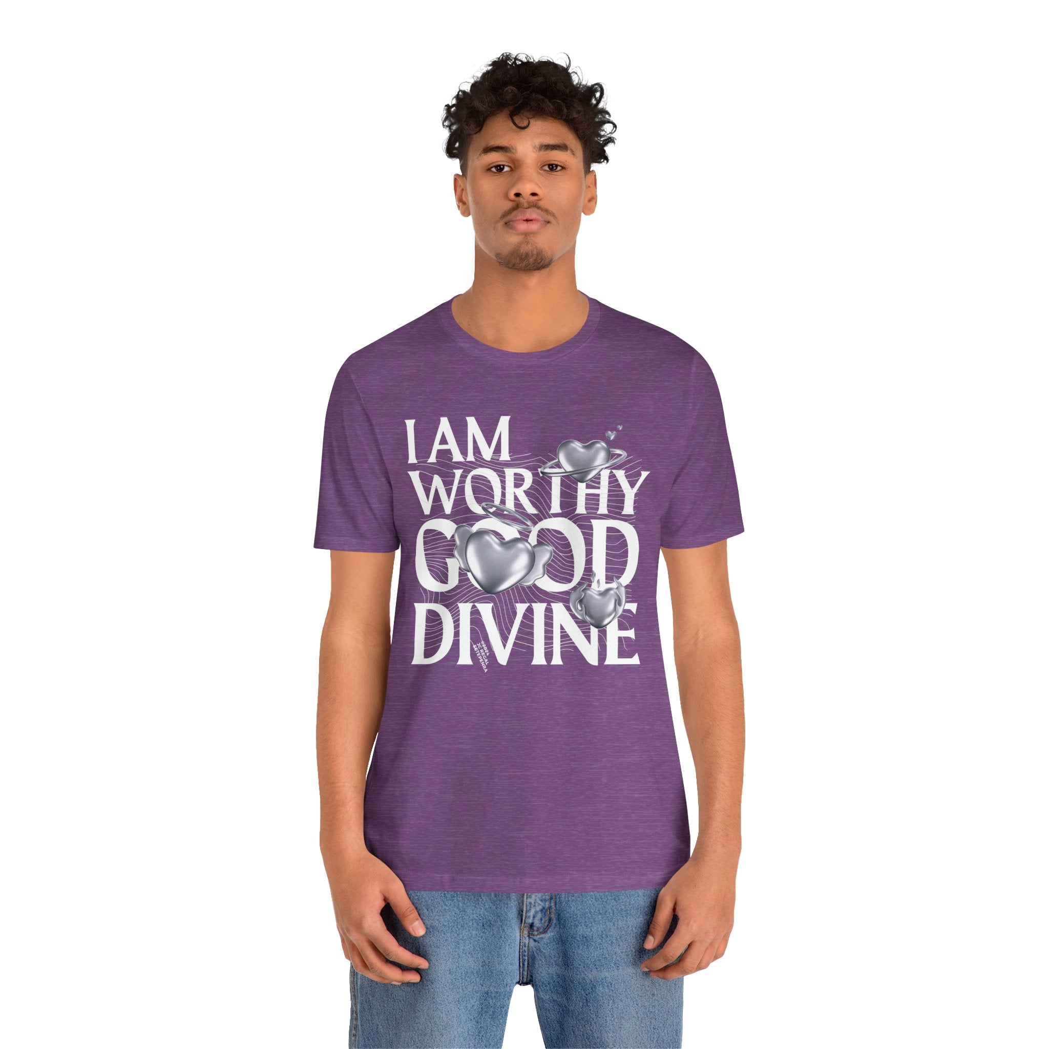 I AM WORTHY GOOD DIVINE Unisex Jersey Short Sleeve Tee