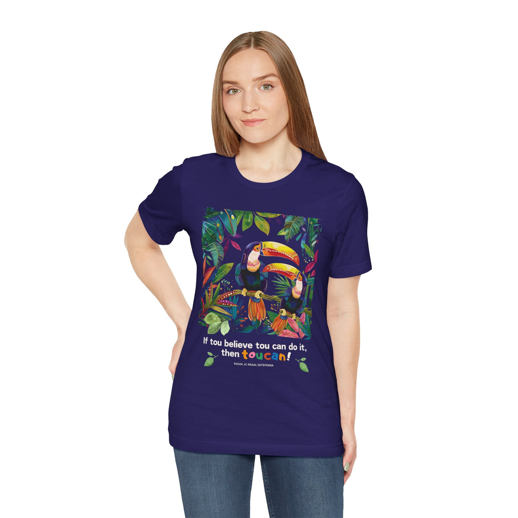 TouCan Do It Unisex Jersey Short Sleeve Tee (2nd Edition)