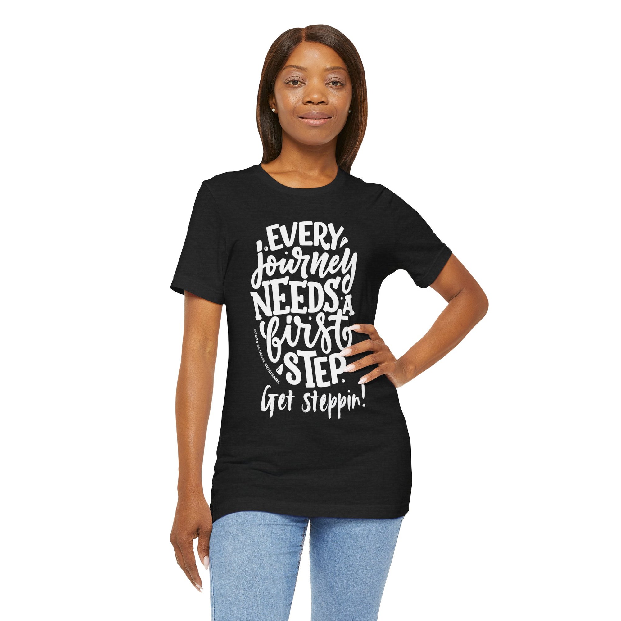 Get Steppin! Unisex Jersey Short Sleeve Tee