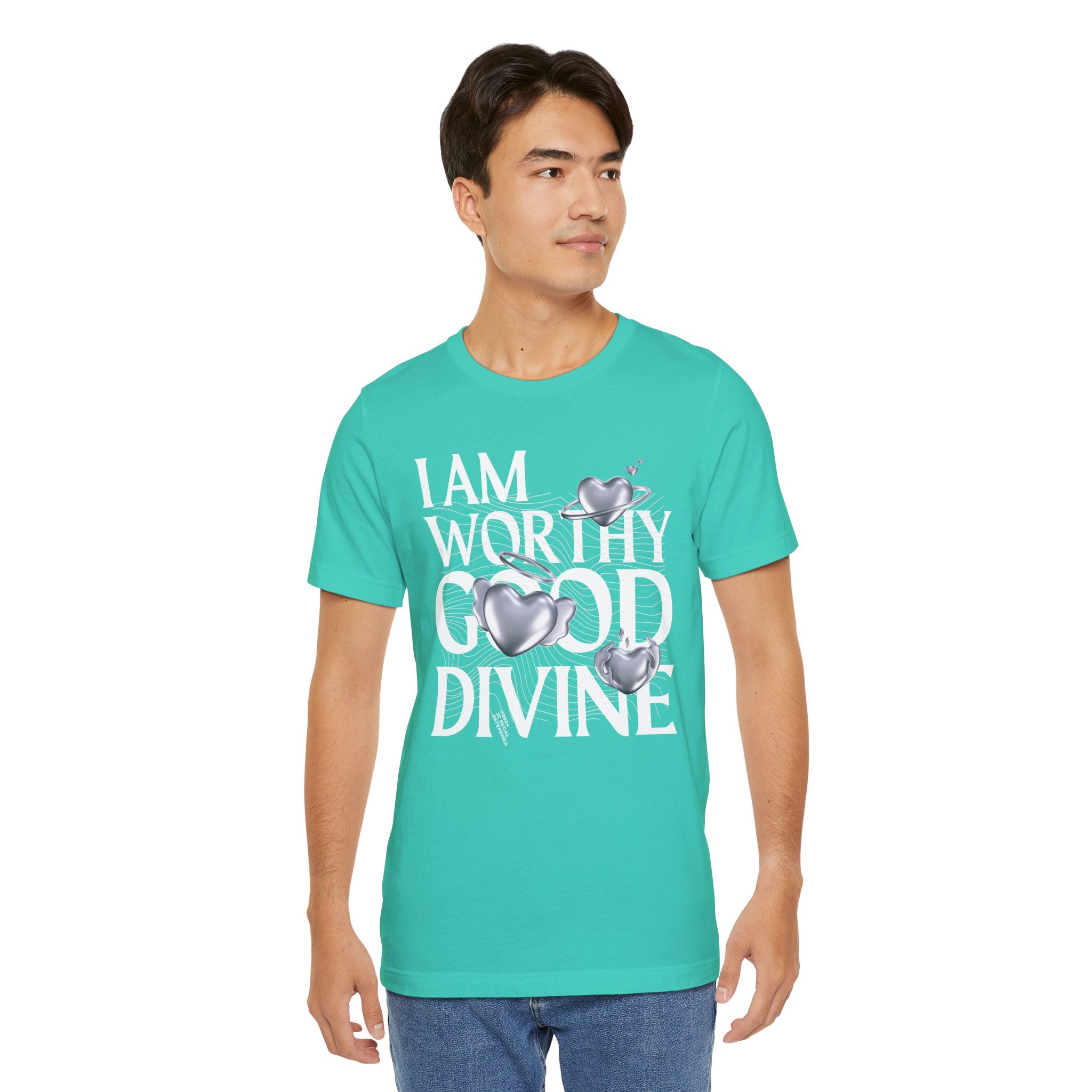 I AM WORTHY GOOD DIVINE Unisex Jersey Short Sleeve Tee