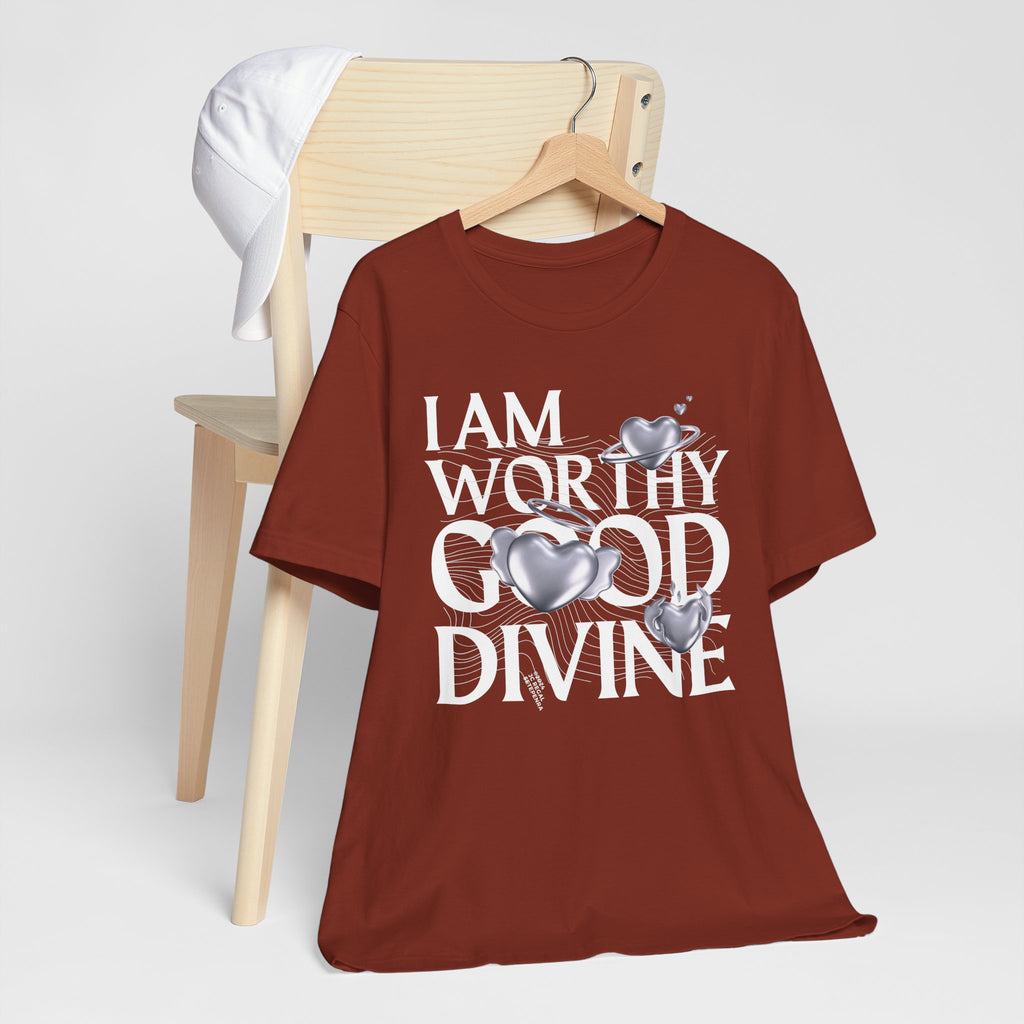 I AM WORTHY GOOD DIVINE Unisex Jersey Short Sleeve Tee