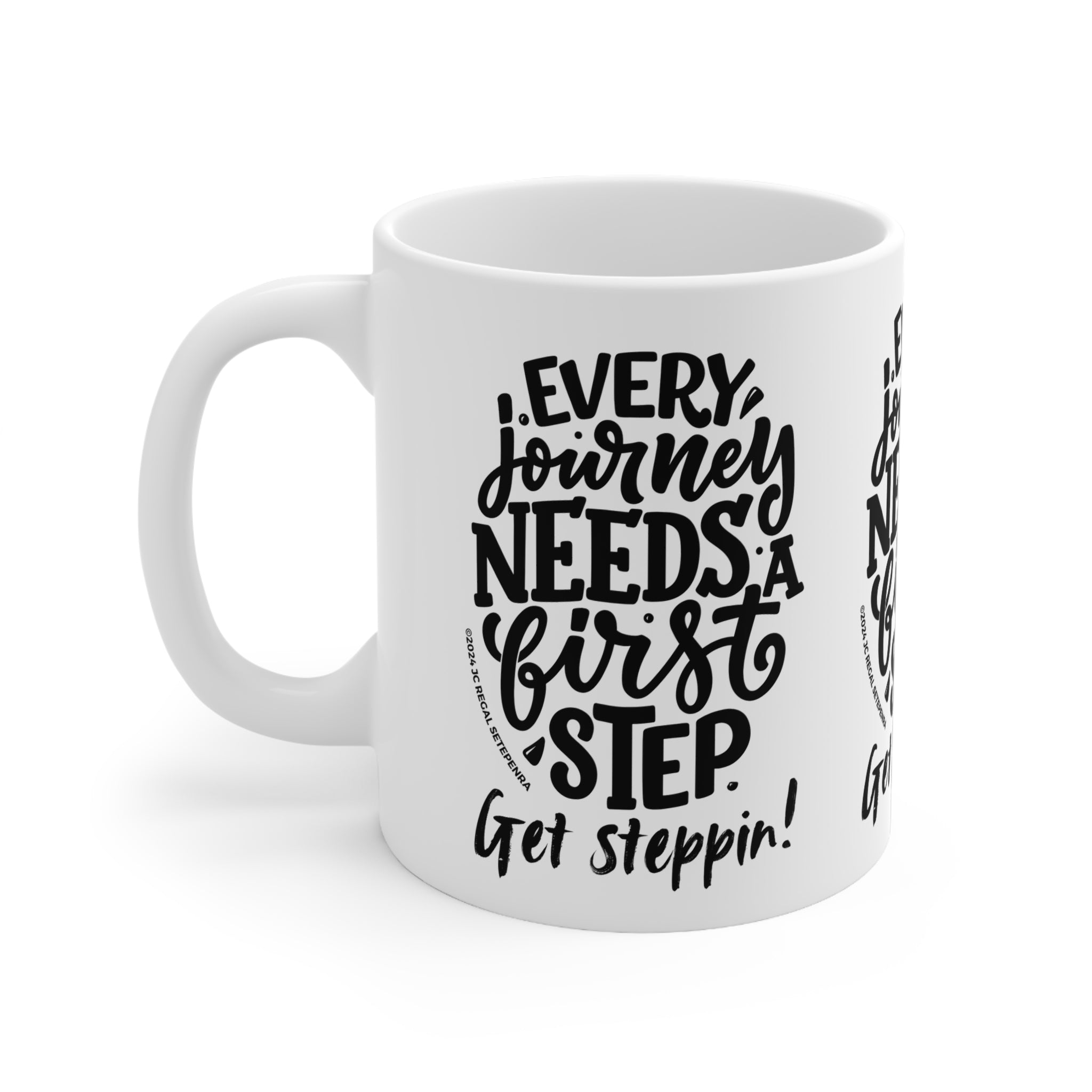 Get Steppin! White Ceramic Mug, 11oz SETEPENRA Mug.