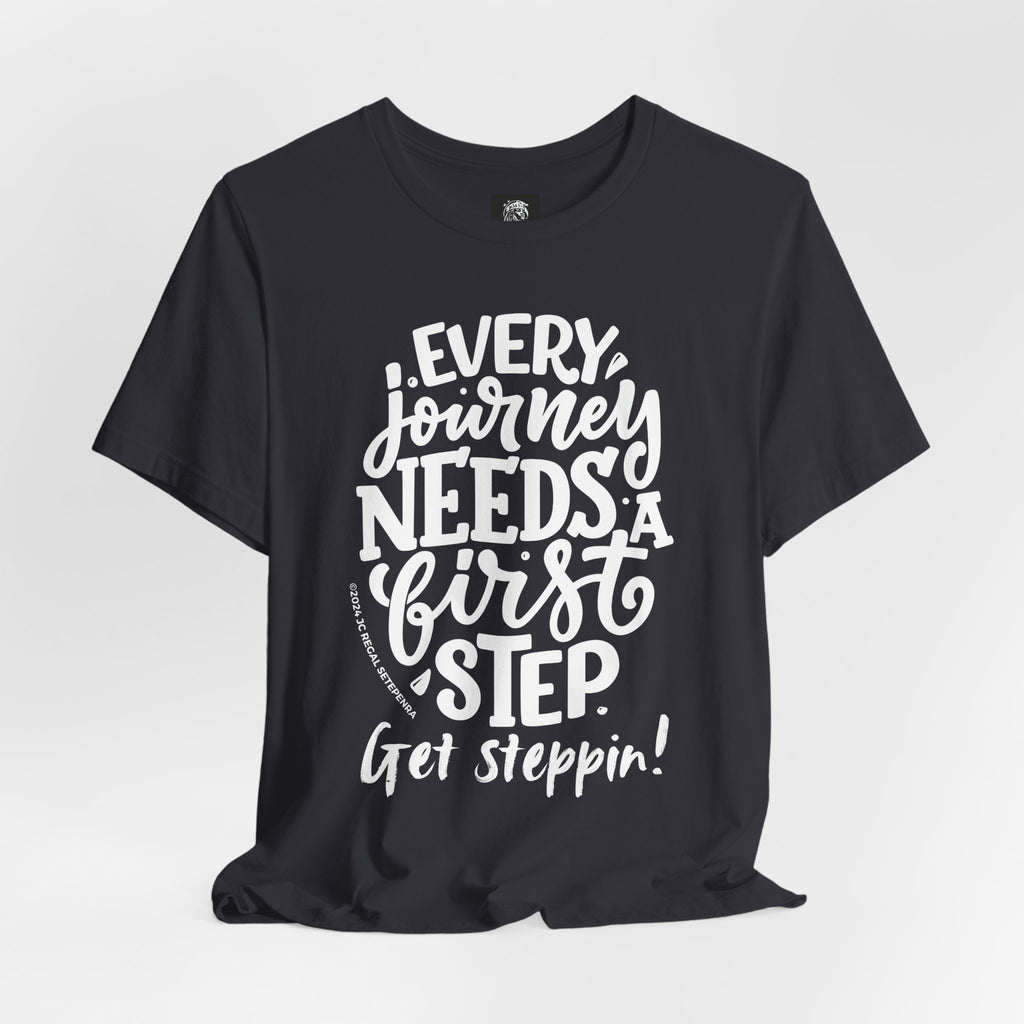 Get Steppin! Jersey Short Sleeve Tee