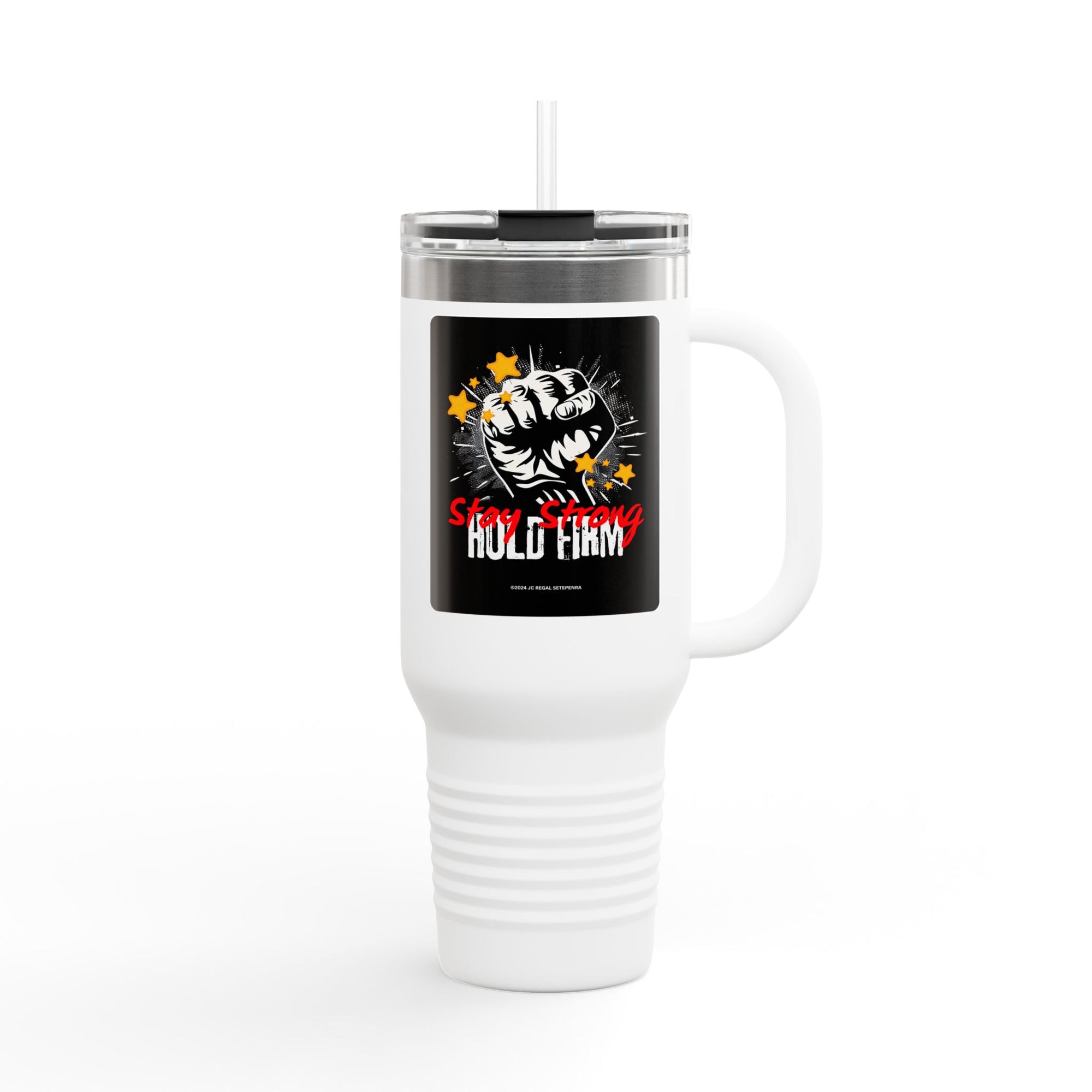 Stay Strong Hold Firm Insulated Travel Mug, 40oz