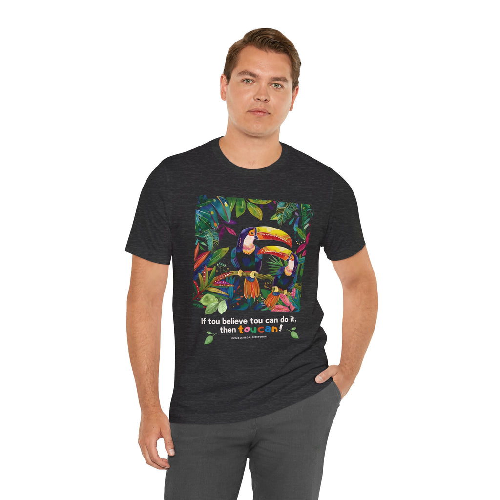 TouCan Do It Unisex Jersey Short Sleeve Tee (1st Edition)