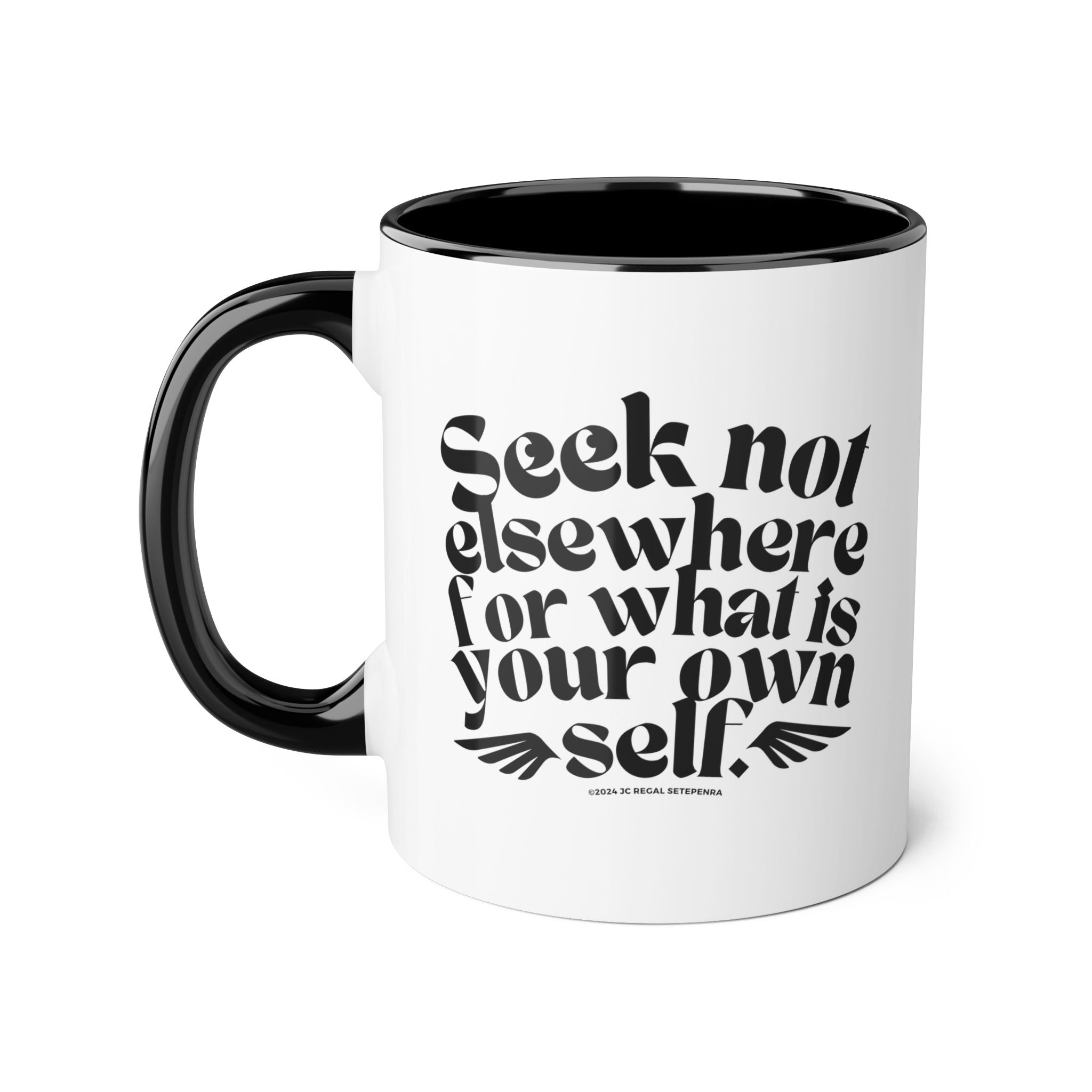 Seek Not Elsewhere Accent Mug, 11oz SETEPENRA Mug.