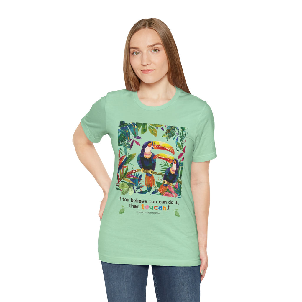 TouCan Do It Unisex Jersey Short Sleeve Tee (2nd Edition)