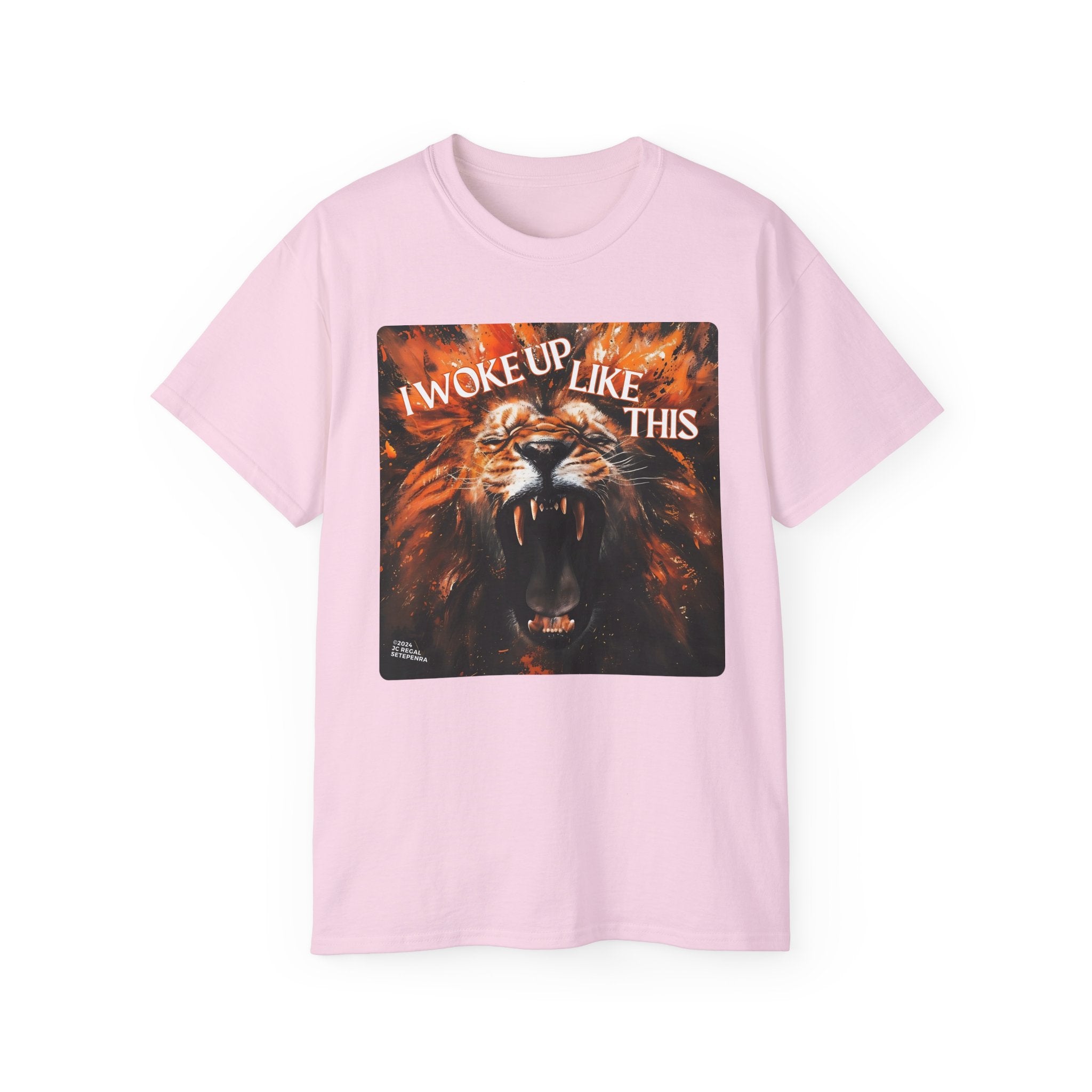I Woke Up Like This (Roaring Edition 2) Unisex Ultra Cotton Tee SETEPENRA T-Shirt.