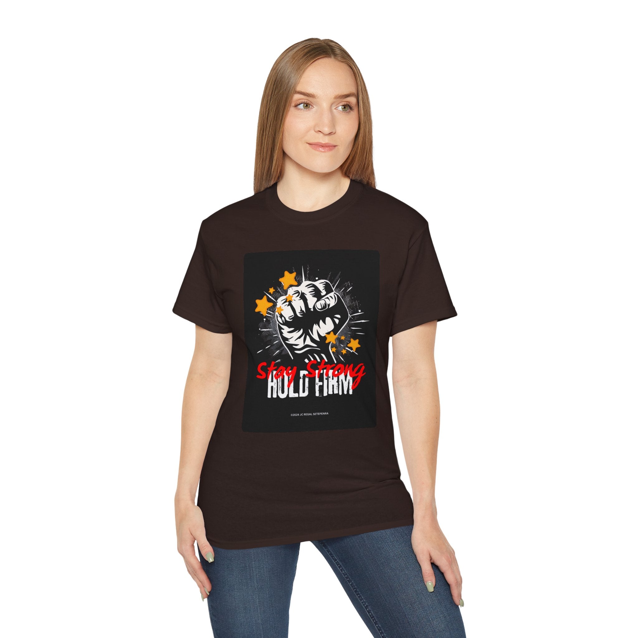 Stay Strong Hold Firm Unisex Ultra Cotton Tee