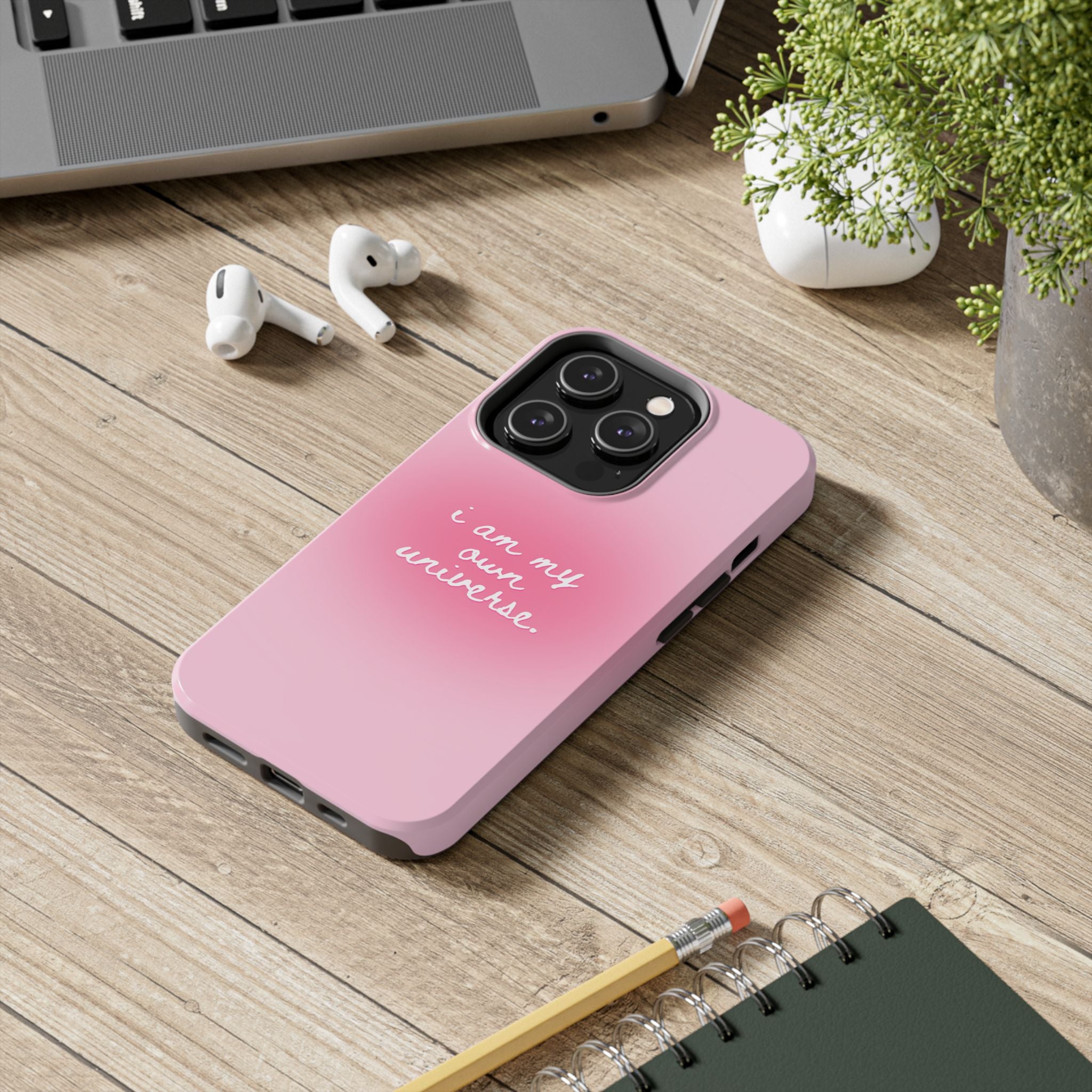 I Am My Own Universe — Pink Gradient Protective Cover Tough Phone Case