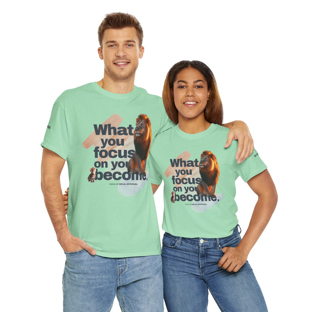 What You Focus On You Become Unisex Heavy Cotton Tee