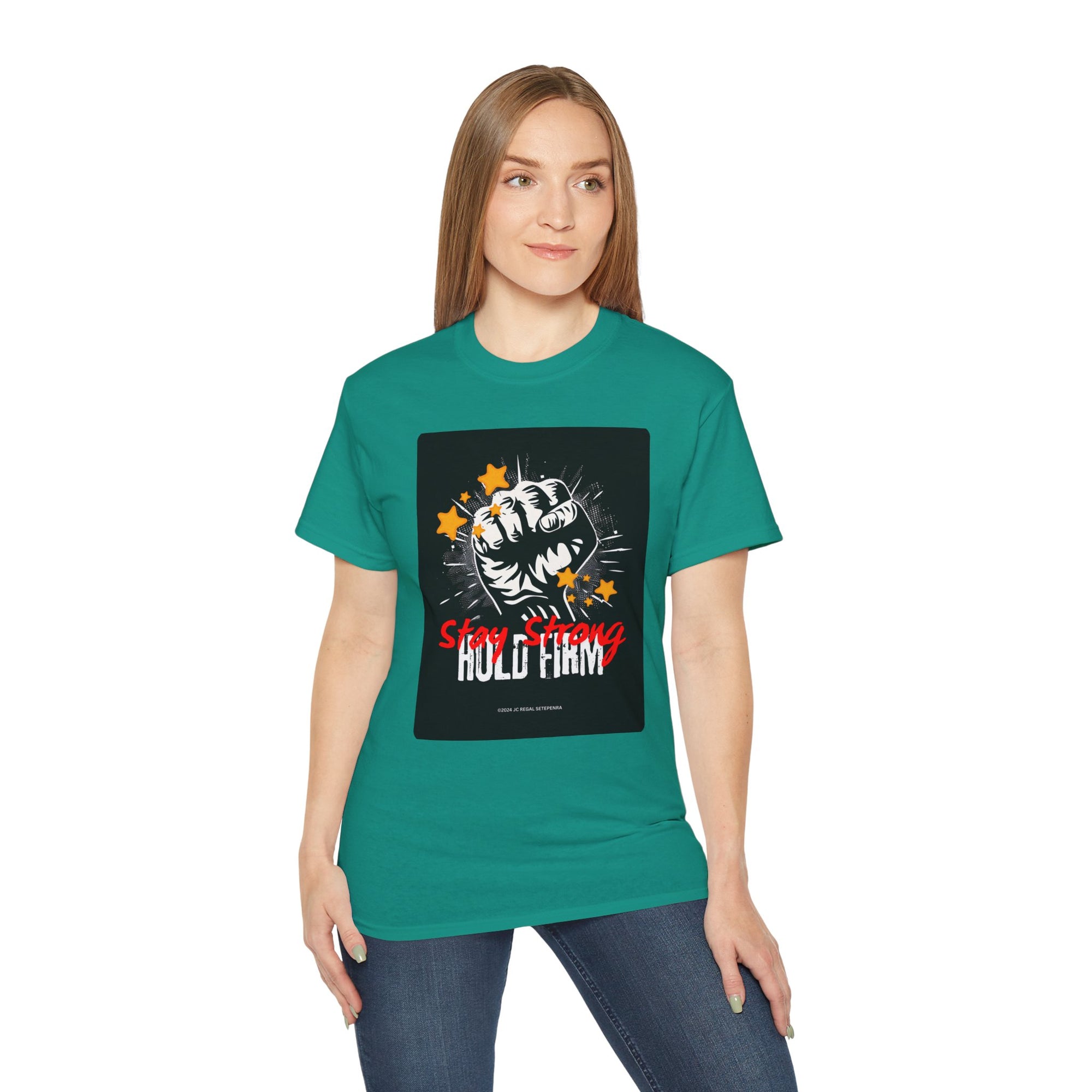 Stay Strong Hold Firm Unisex Ultra Cotton Tee