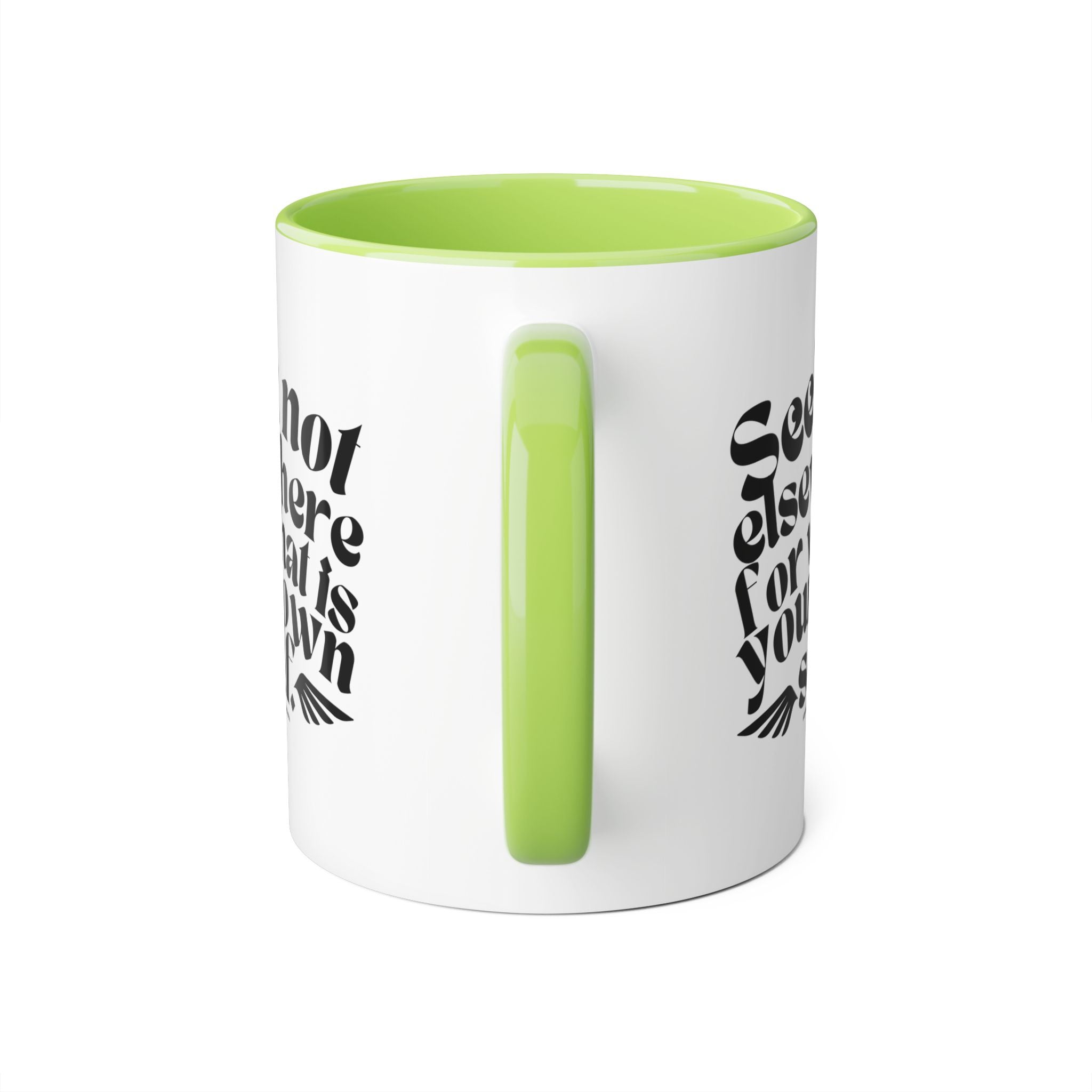 Seek Not Elsewhere Accent Mug, 11oz SETEPENRA Mug.