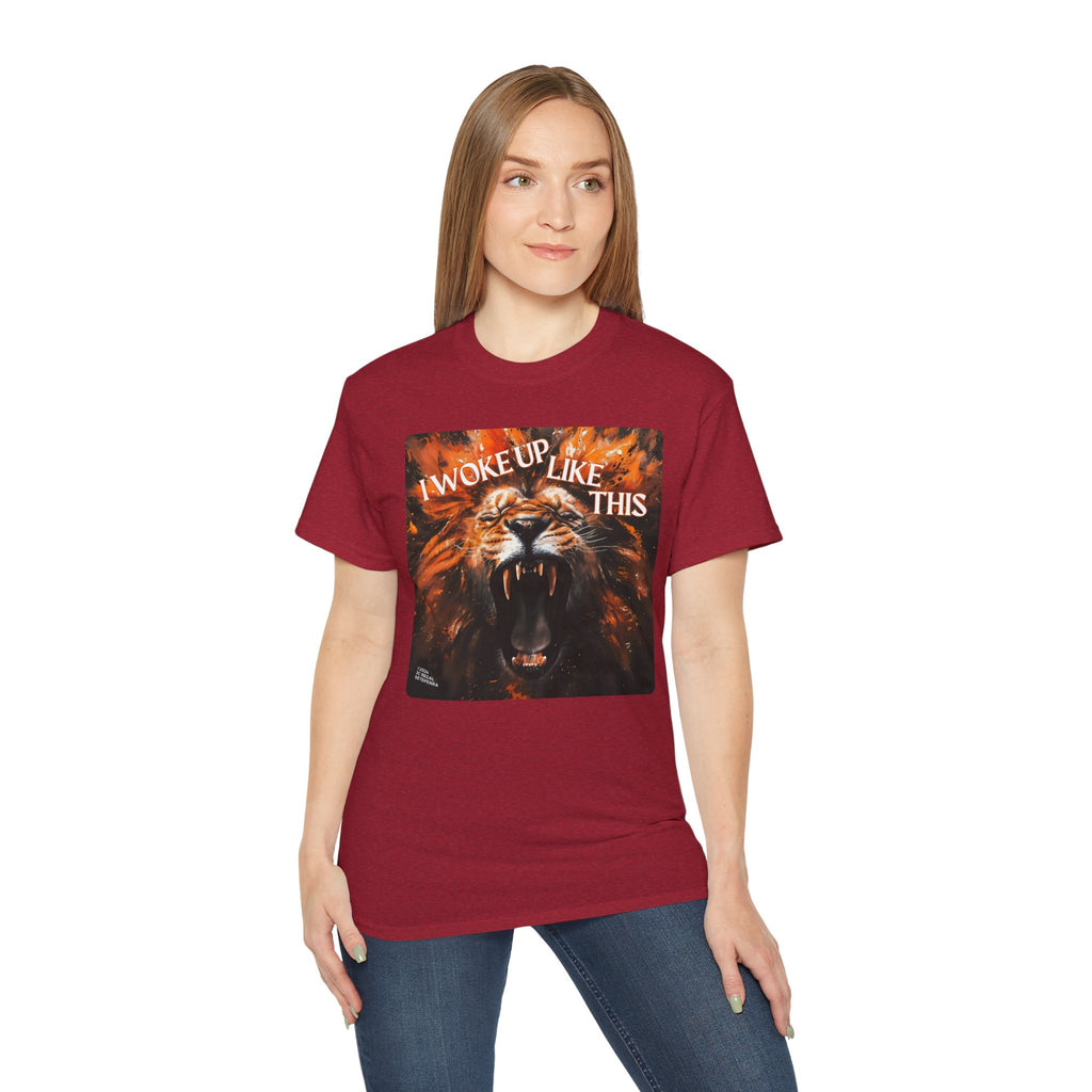 I Woke Up Like This (Roaring Edition 2) Unisex Ultra Cotton Tee
