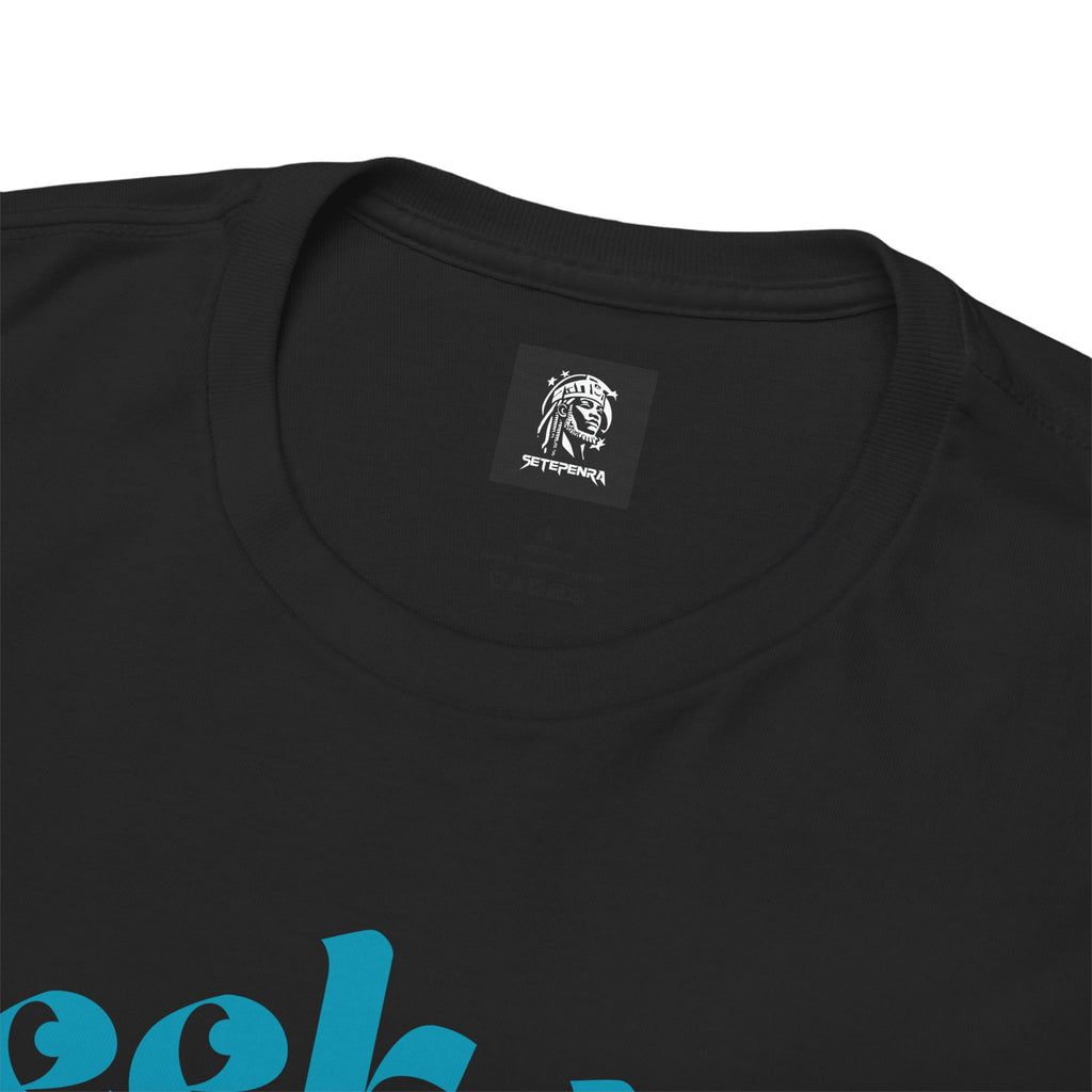 Seek Not Elsewhere (Aqua Edition) Unisex Heavy Cotton Tee SETEPENRA T-Shirt.