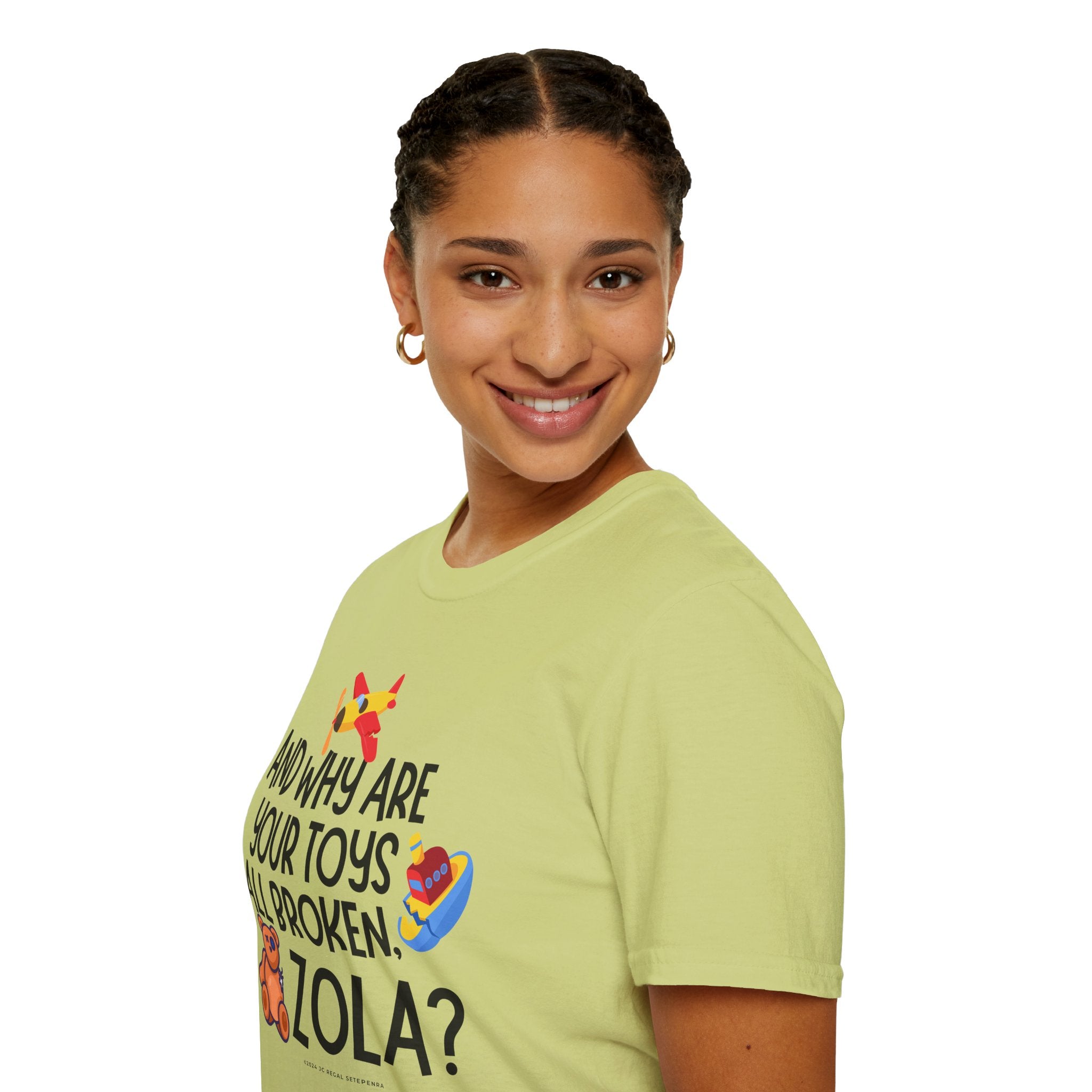 And Why Are Your Toys All Broken Zola? Unisex Softstyle T-Shirt