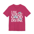 I AM WORTHY GOOD DIVINE Unisex Jersey Short Sleeve Tee SETEPENRA T-Shirt.