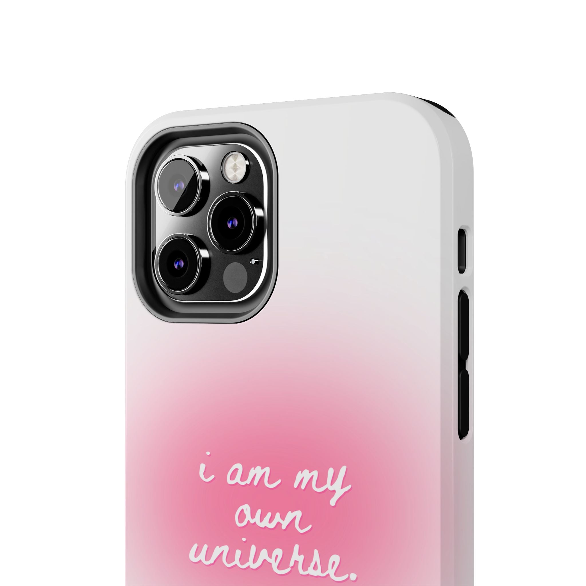 I Am My Own Universe — Pink On White Protective Cover Tough Phone Case