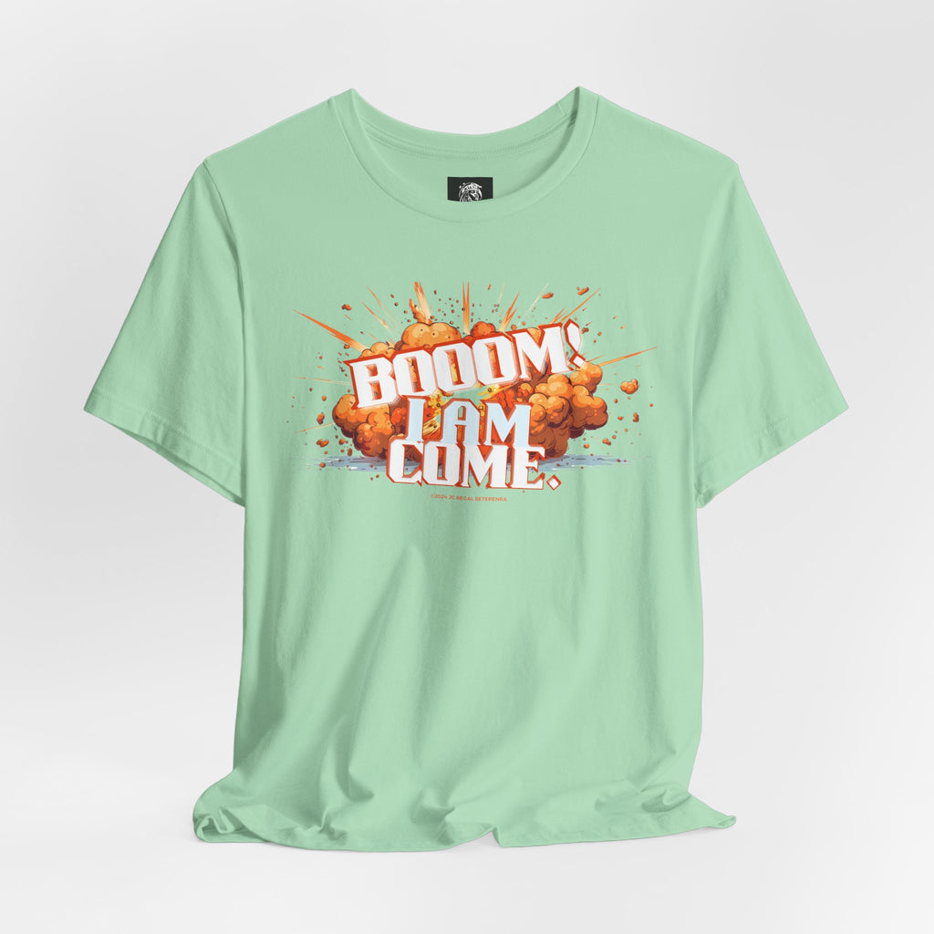 BOOOM! I AM COME Unisex Jersey Short Sleeve Tee