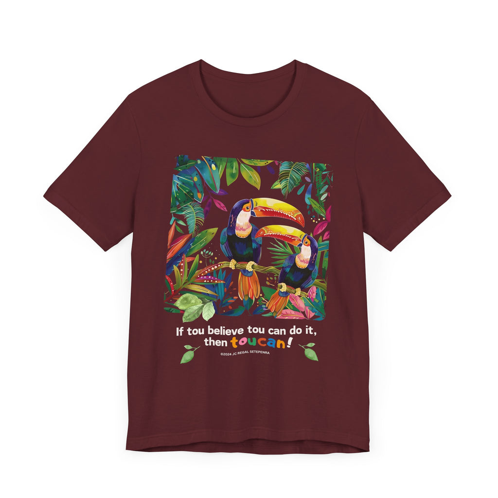 TouCan Do It Unisex Jersey Short Sleeve Tee SETEPENRA T-Shirt.