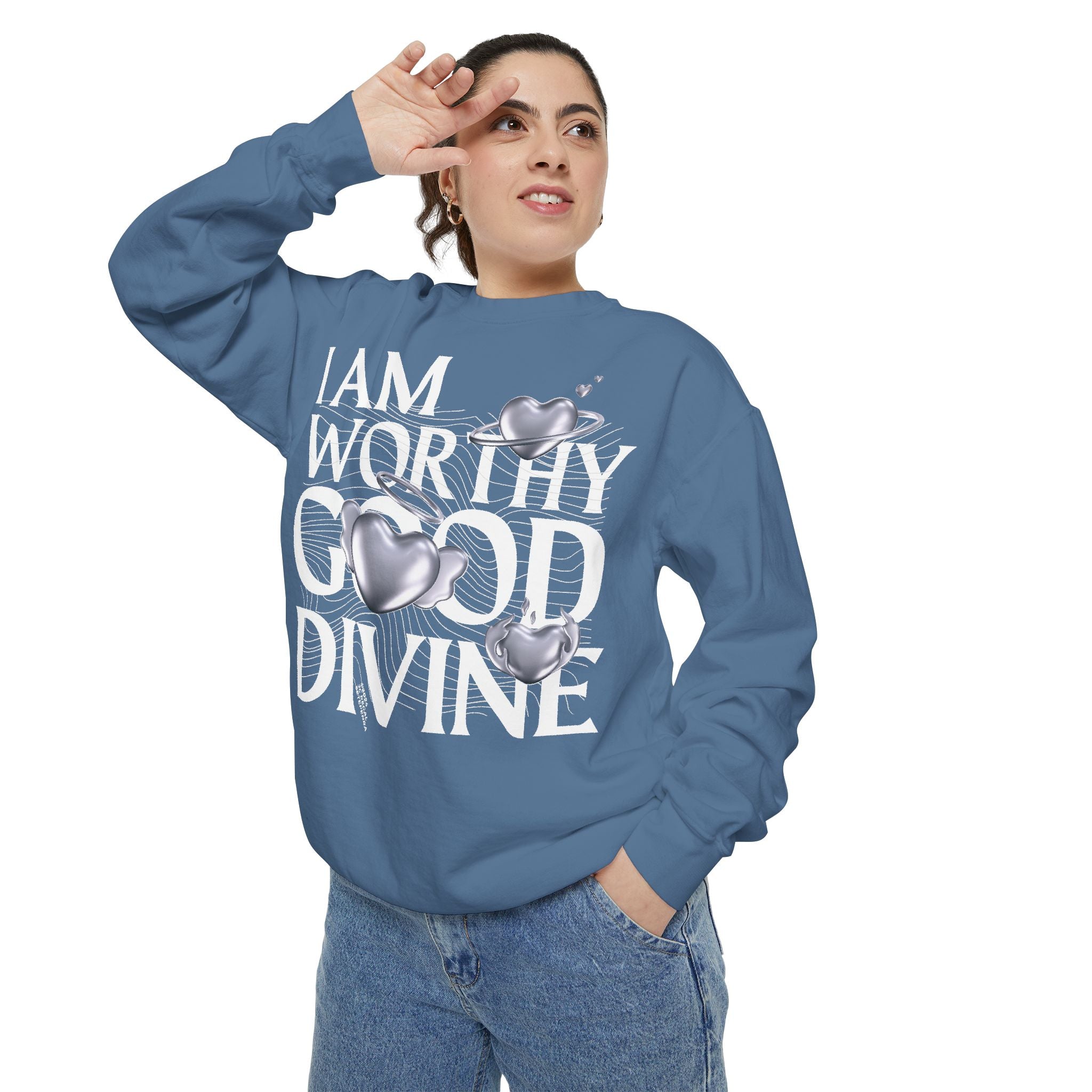 I AM WORTHY GOOD DIVINE Unisex Garment-Dyed Sweatshirt