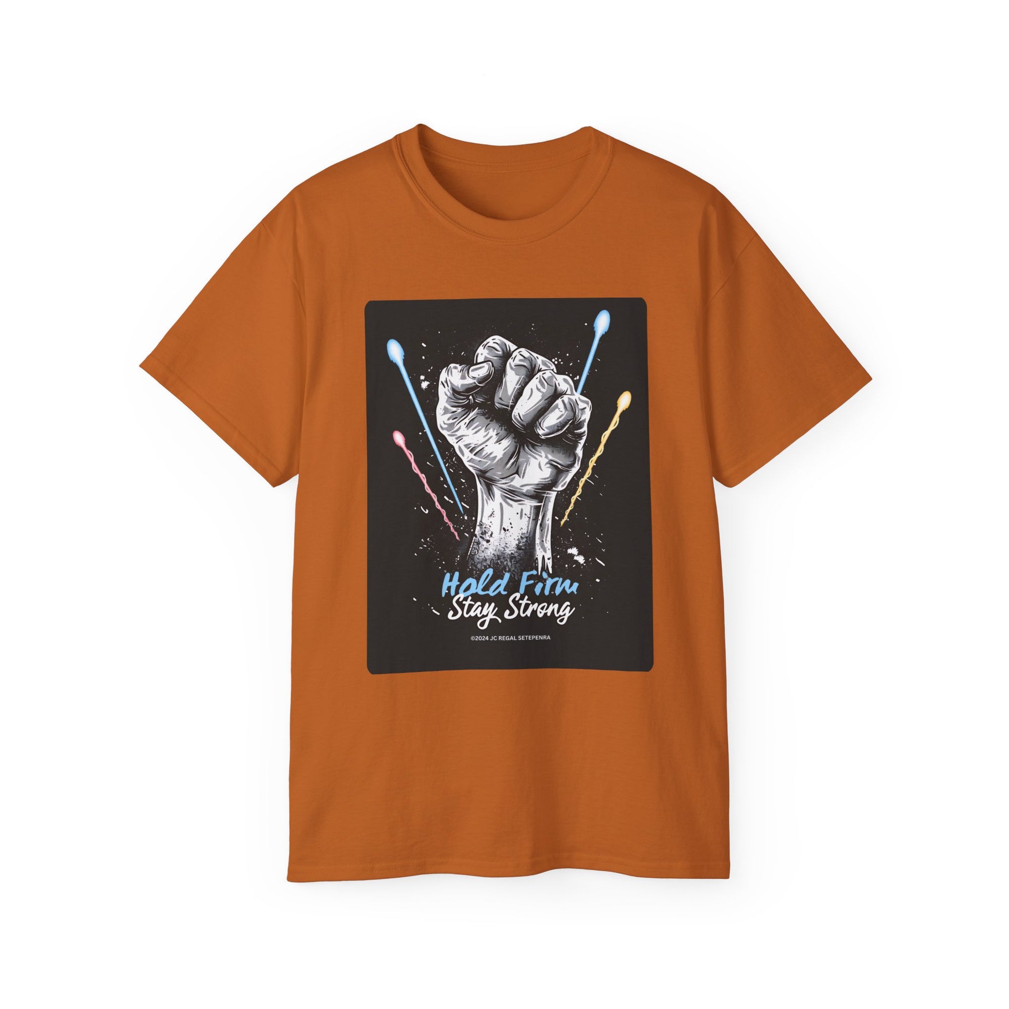 Hold Firm Stay Strong Unisex Ultra Cotton Tee
