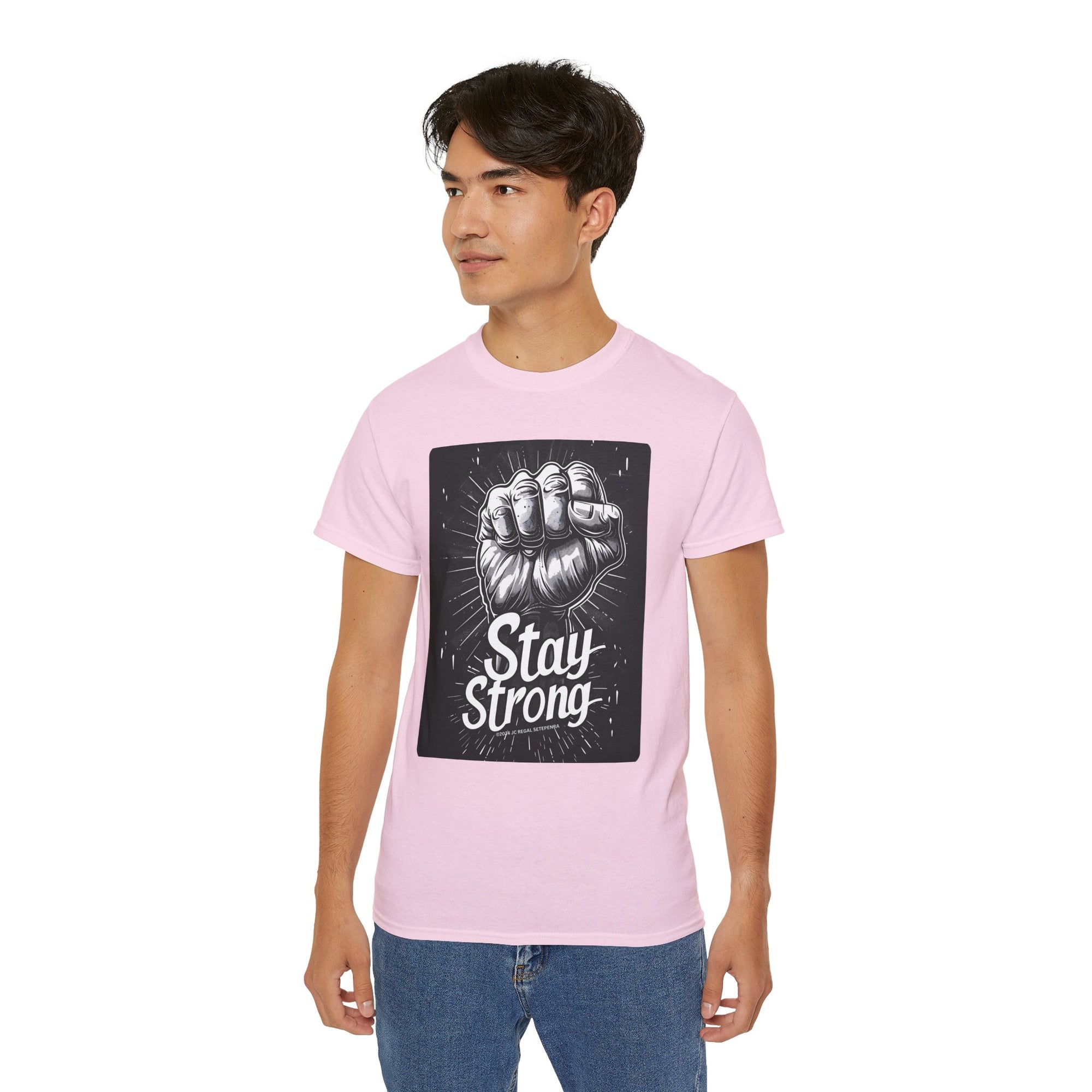 Stay Strong Unisex Ultra Cotton Tee