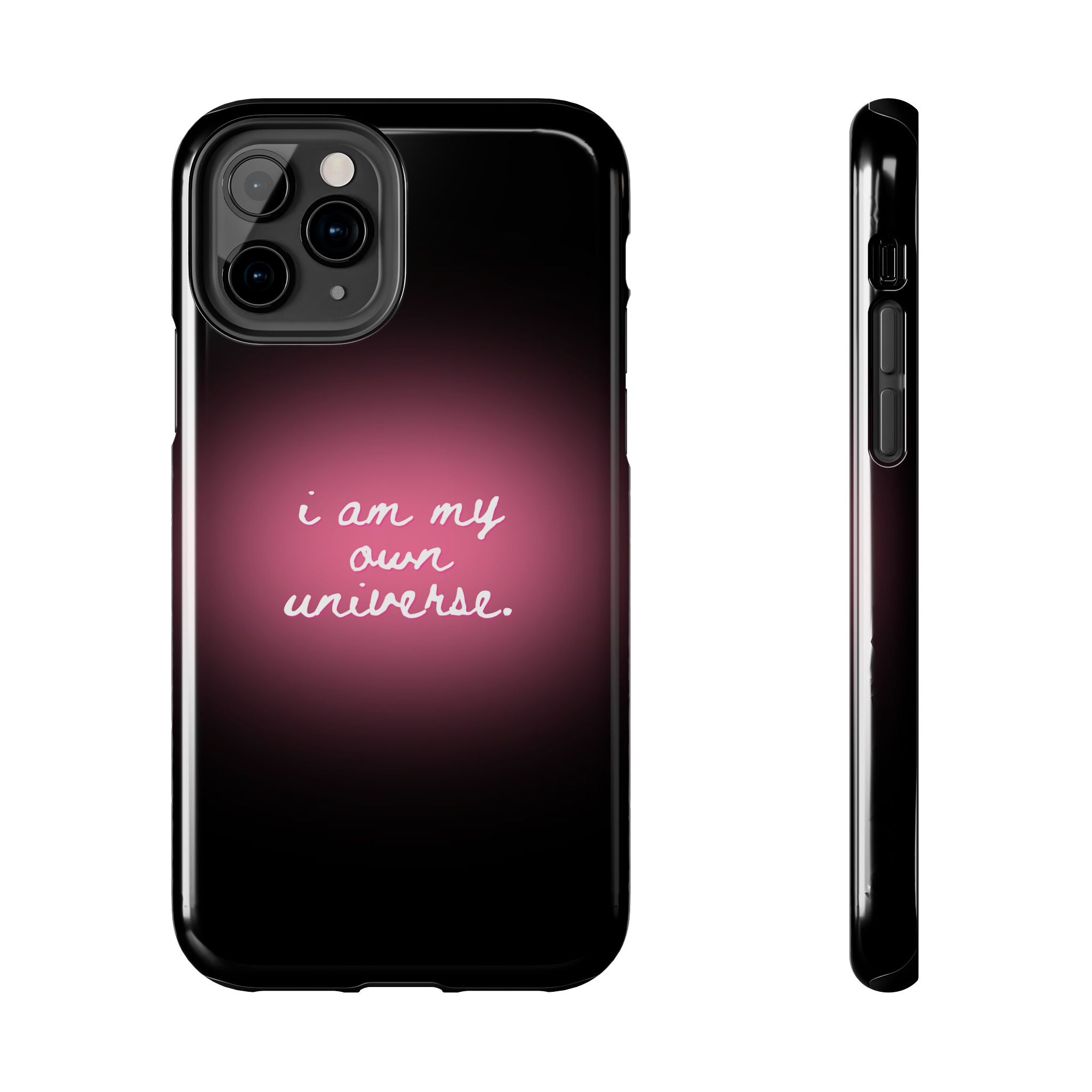 I Am My Own Universe — Pink Glow Protective Cover Tough Phone Case