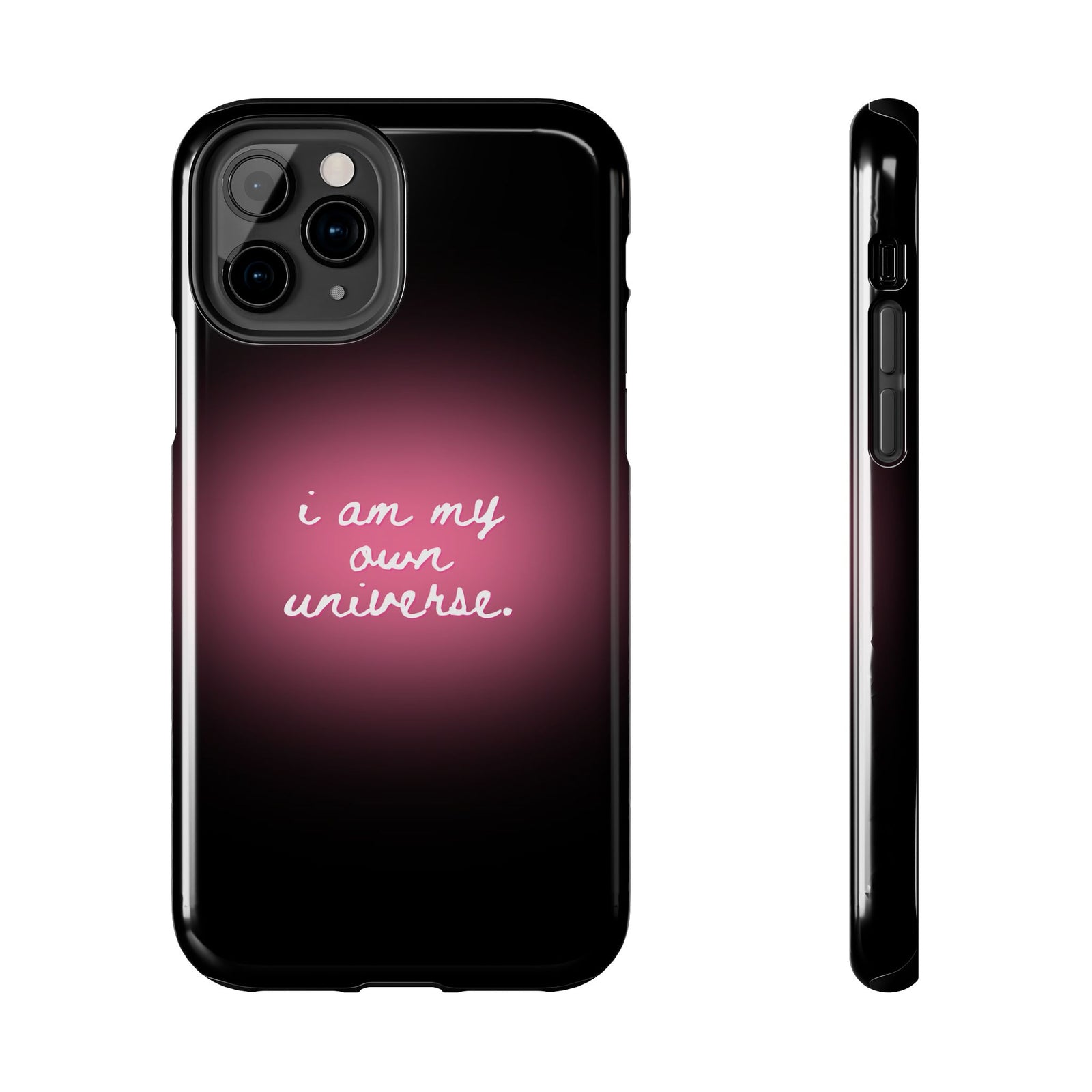 I Am My Own Universe — Pink Glow Protective Cover Tough Phone Case