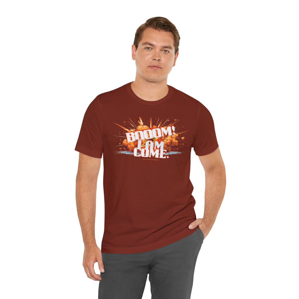BOOOM! I AM COME Unisex Jersey Short Sleeve Tee