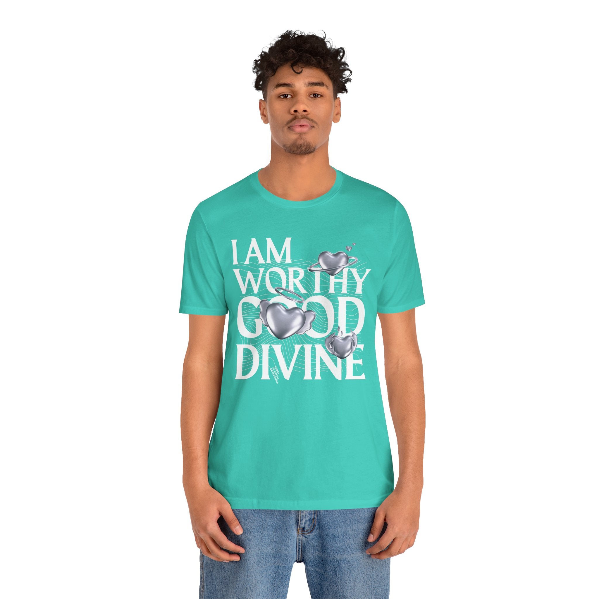 I AM WORTHY GOOD DIVINE Unisex Jersey Short Sleeve Tee