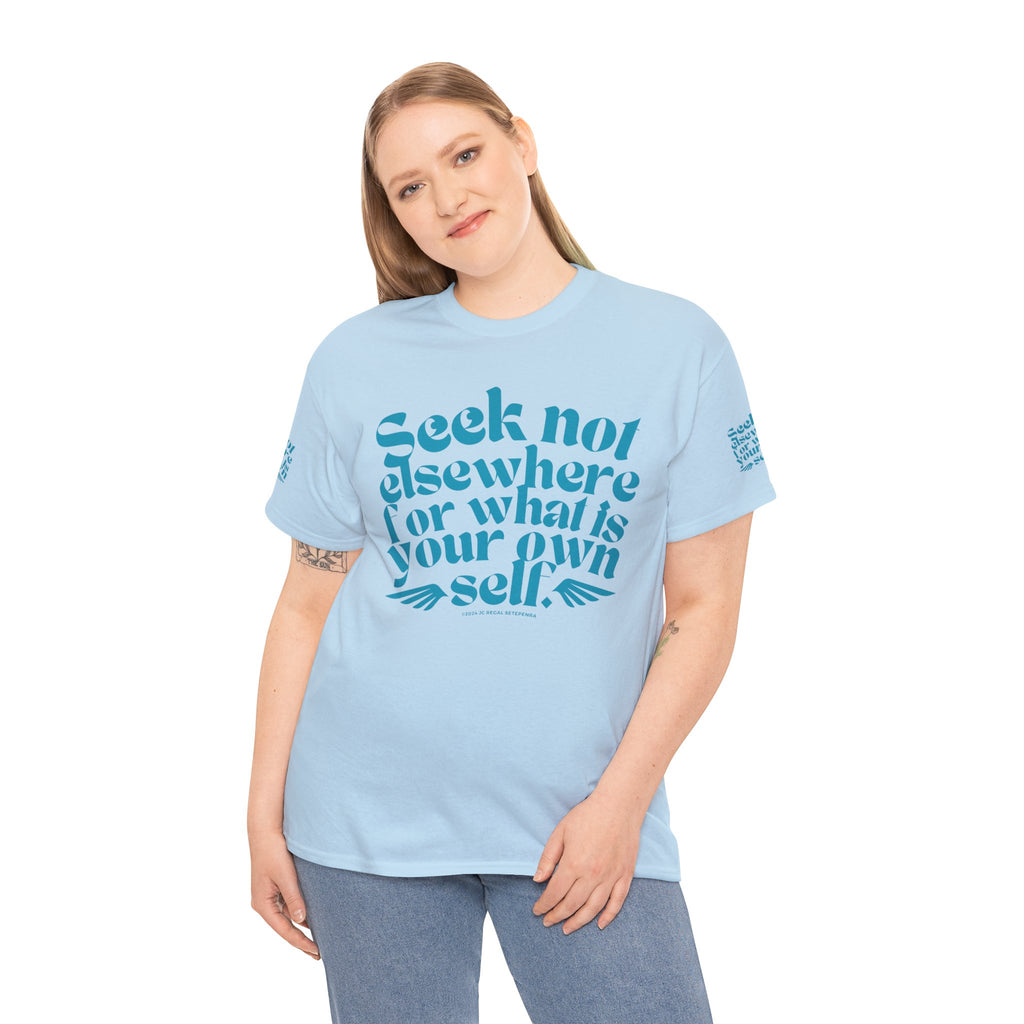 Seek Not Elsewhere (Aqua Edition) Unisex Heavy Cotton Tee