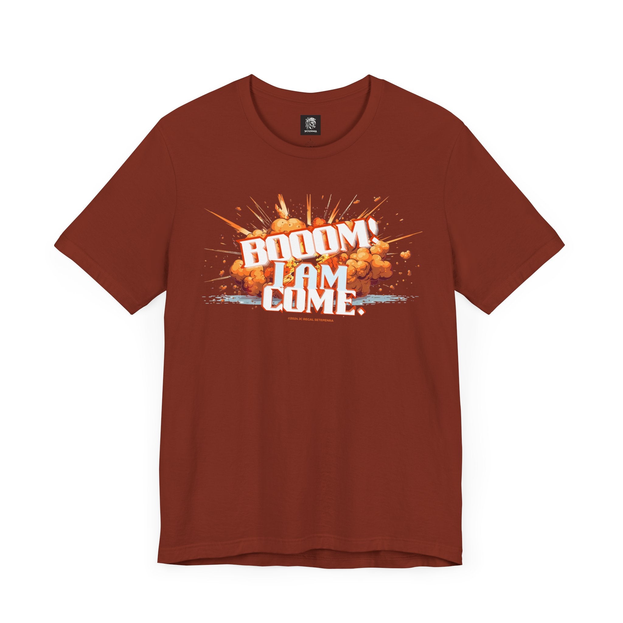BOOOM! I AM COME Unisex Jersey Short Sleeve Tee SETEPENRA T-Shirt.
