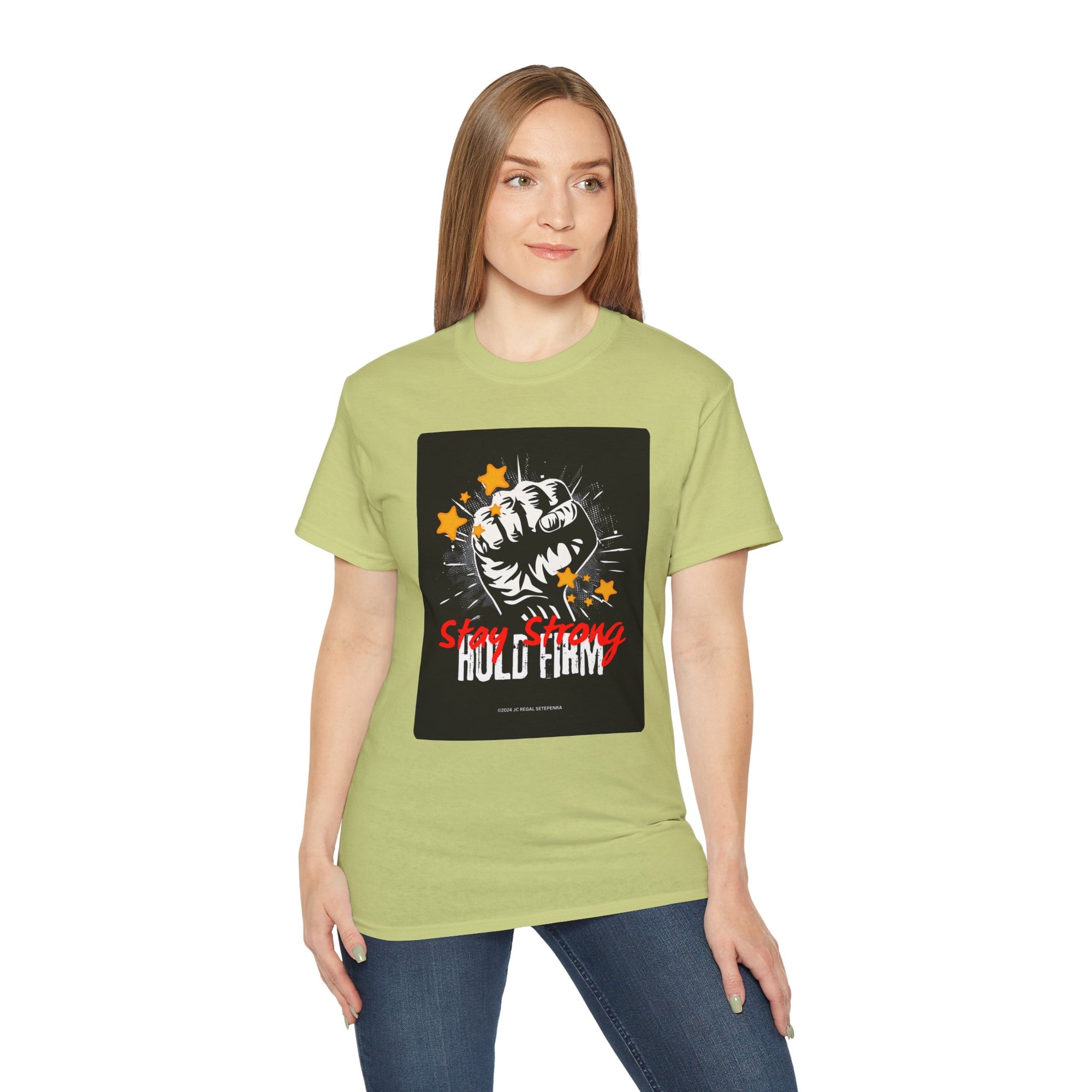 Stay Strong Hold Firm Unisex Ultra Cotton Tee