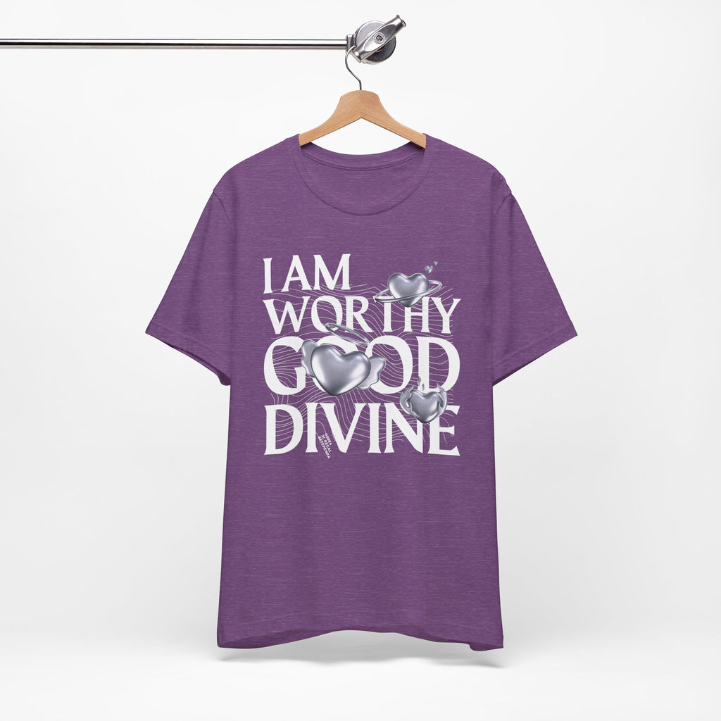 I AM WORTHY GOOD DIVINE Unisex Jersey Short Sleeve Tee