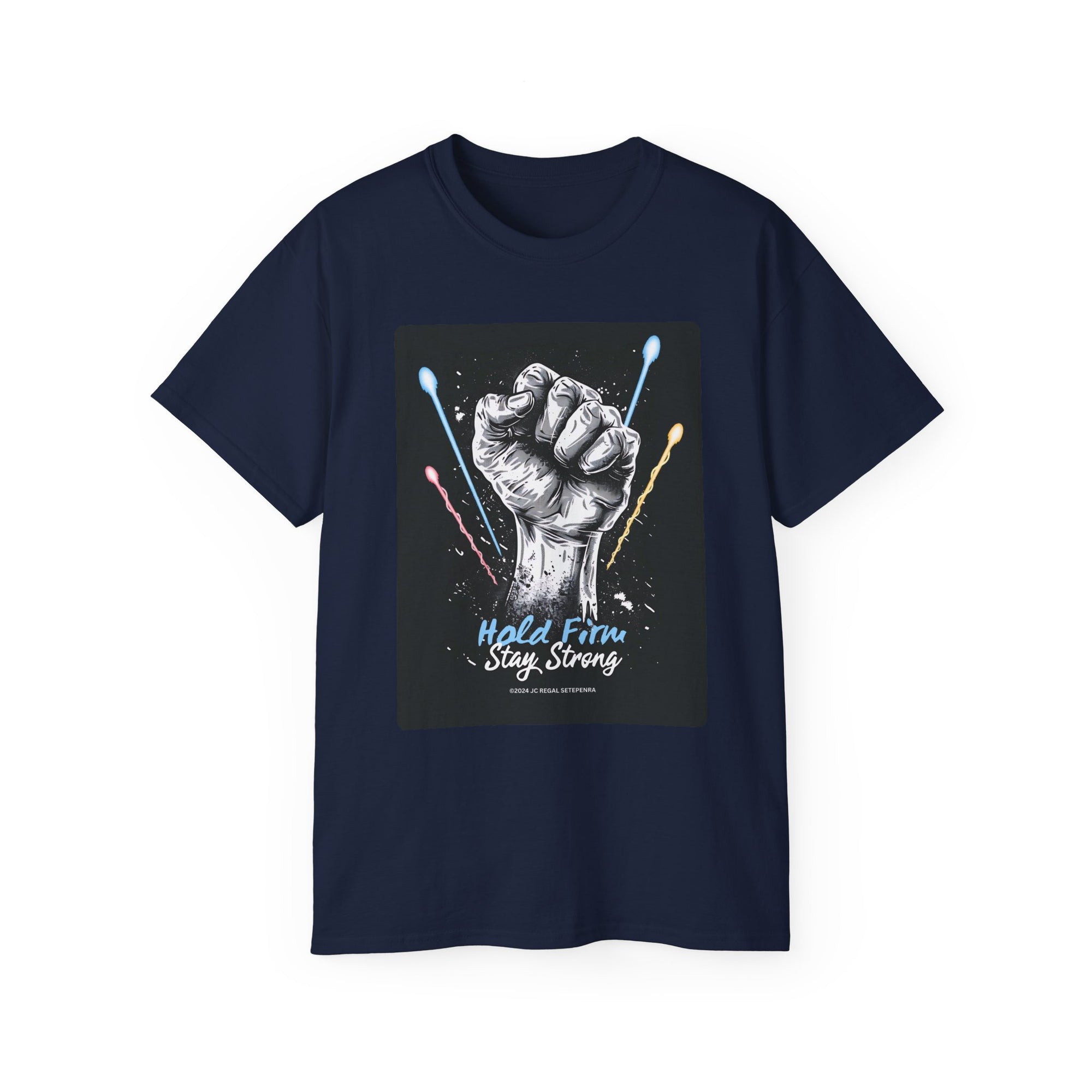 Hold Firm Stay Strong Unisex Ultra Cotton Tee