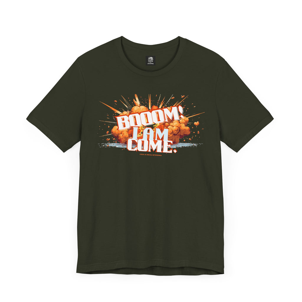 BOOOM! I AM COME Unisex Jersey Short Sleeve Tee SETEPENRA T-Shirt.