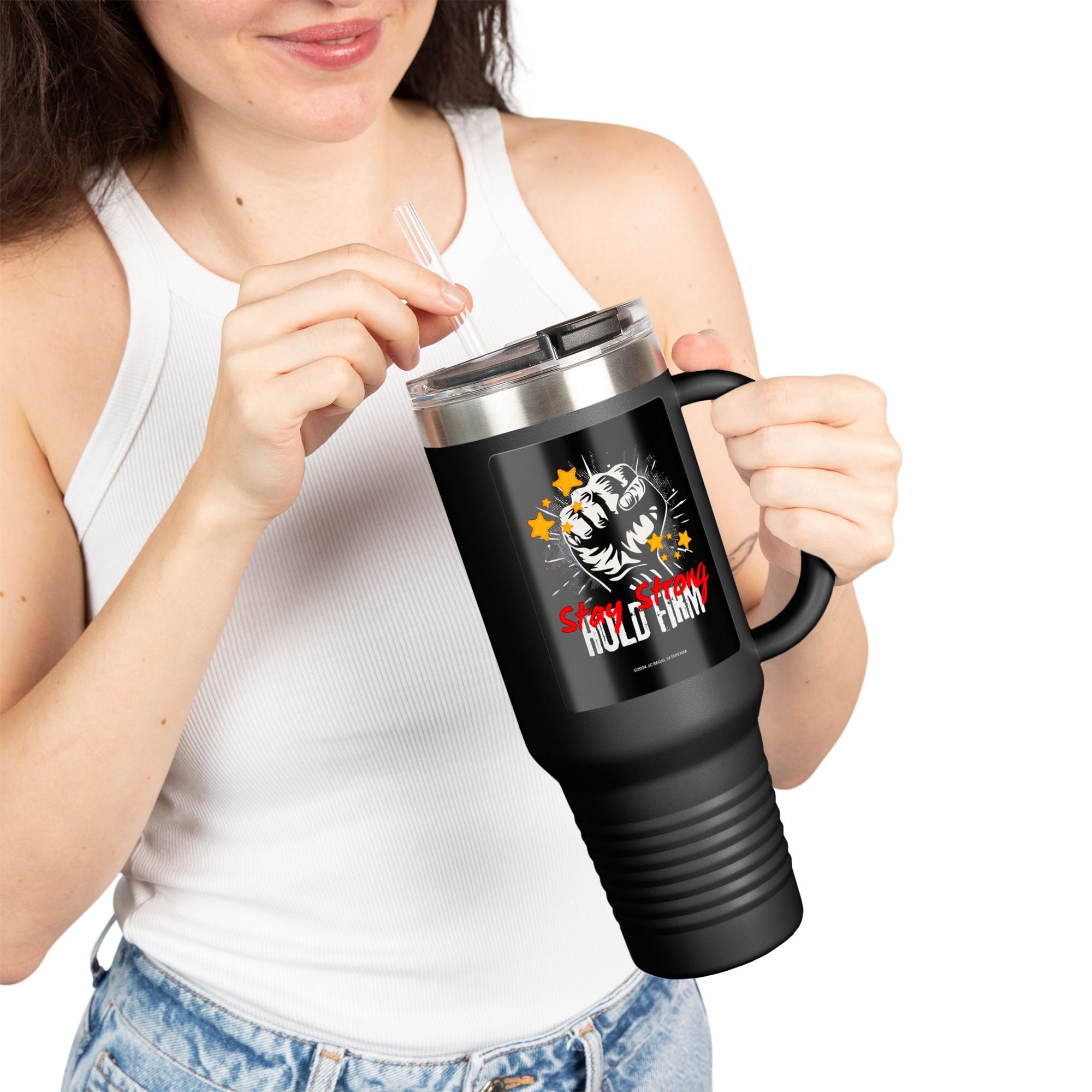 Stay Strong Hold Firm Insulated Travel Mug, 40oz
