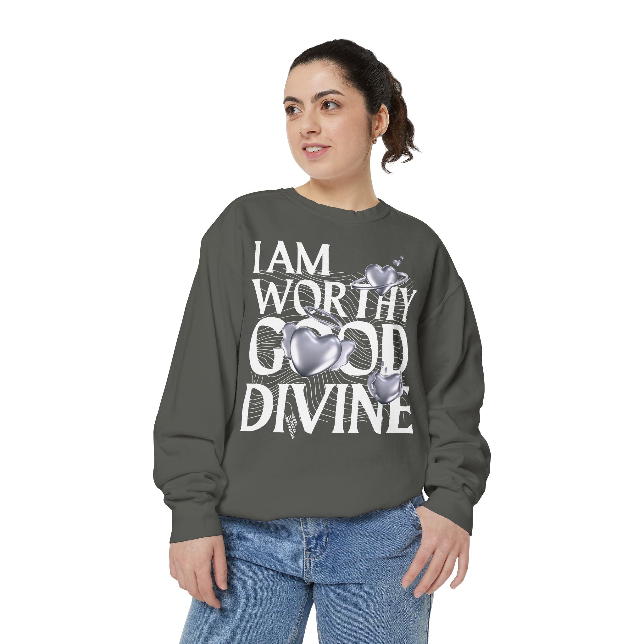 I AM WORTHY GOOD DIVINE Unisex Garment-Dyed Sweatshirt