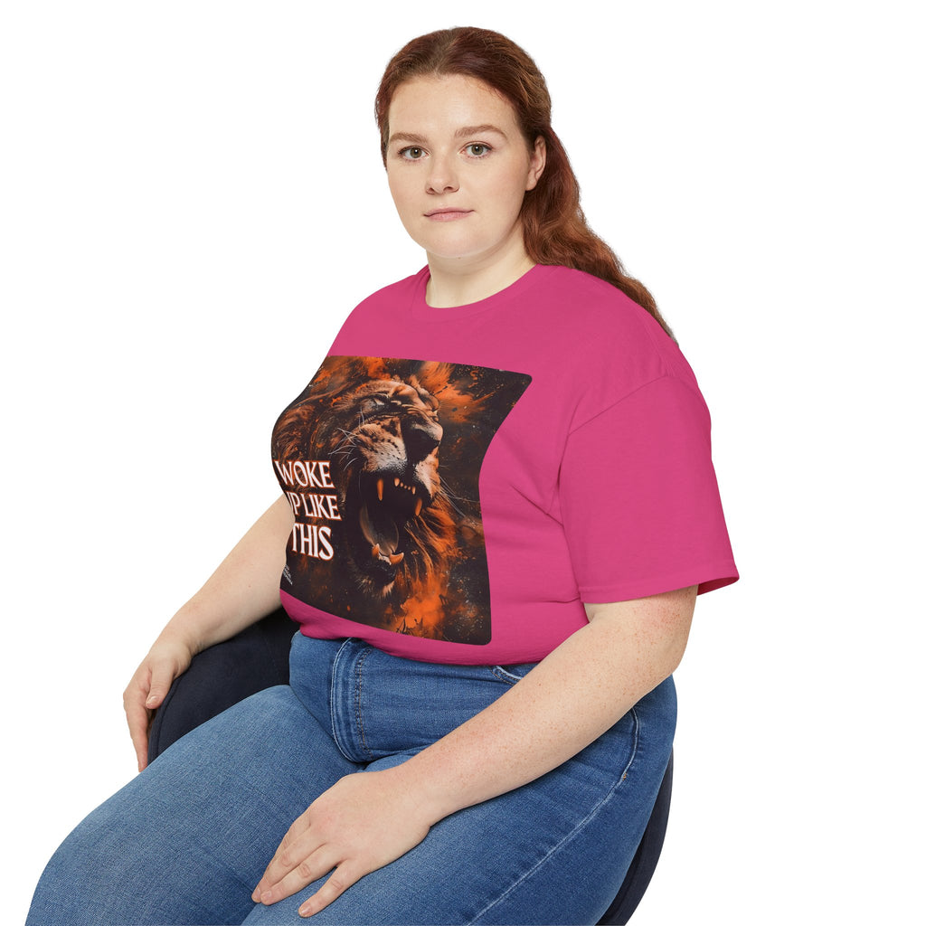 I Woke Up Like This (Roaring Edition 1) Unisex Ultra Cotton Tee