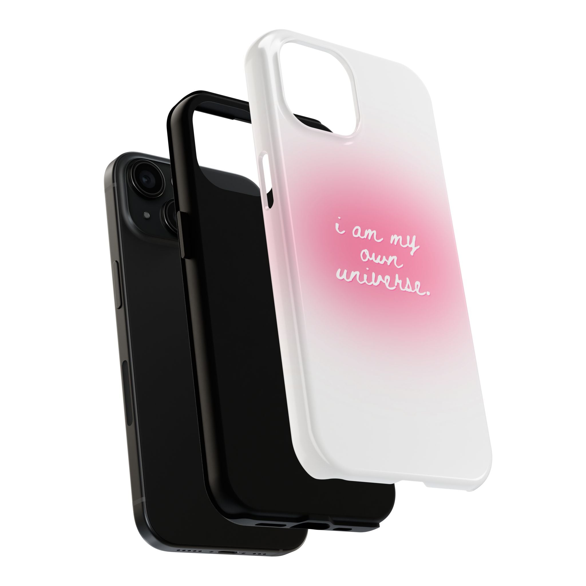 I Am My Own Universe — Pink On White Protective Cover Tough Phone Case