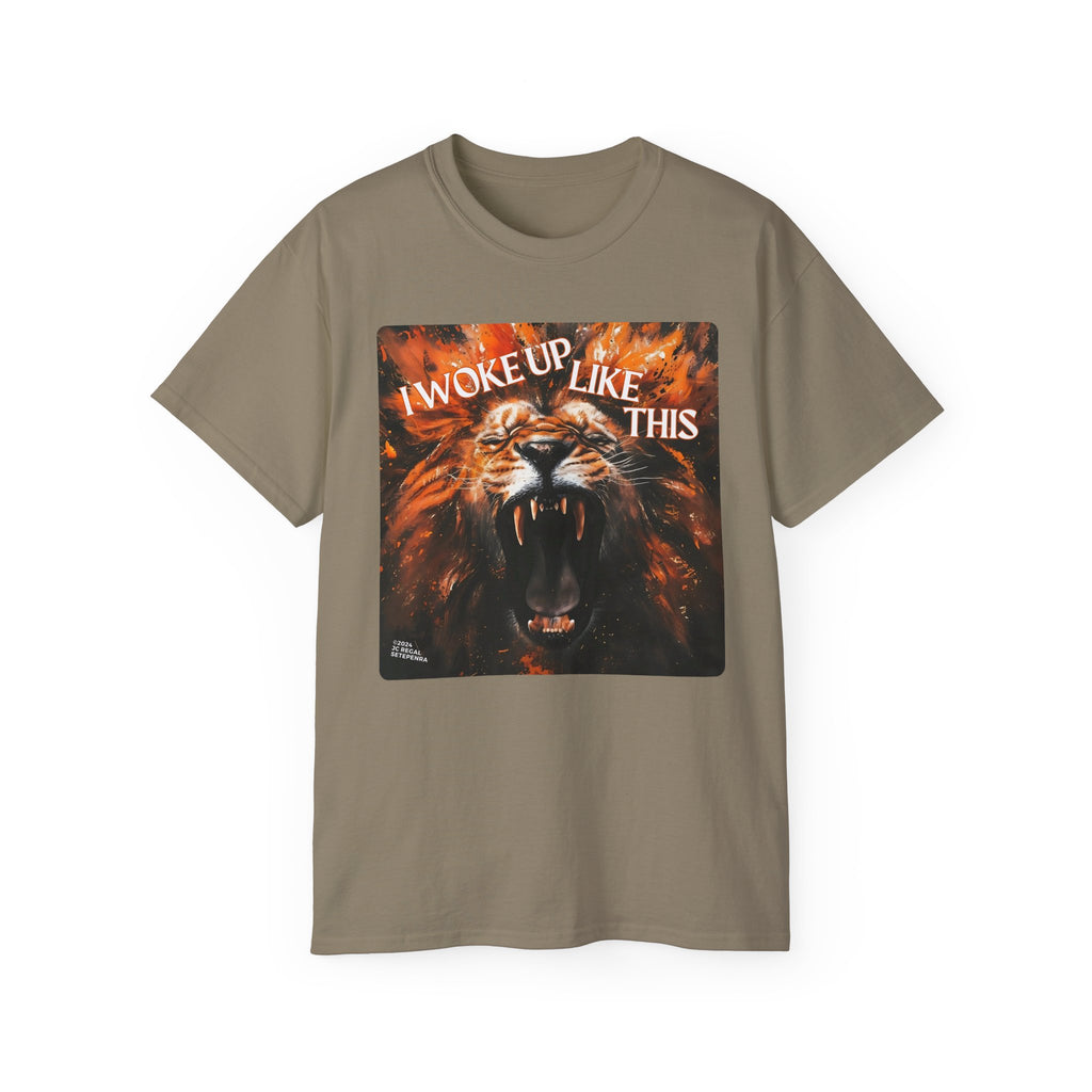 I Woke Up Like This (Roaring Edition 2) Unisex Ultra Cotton Tee SETEPENRA T-Shirt.