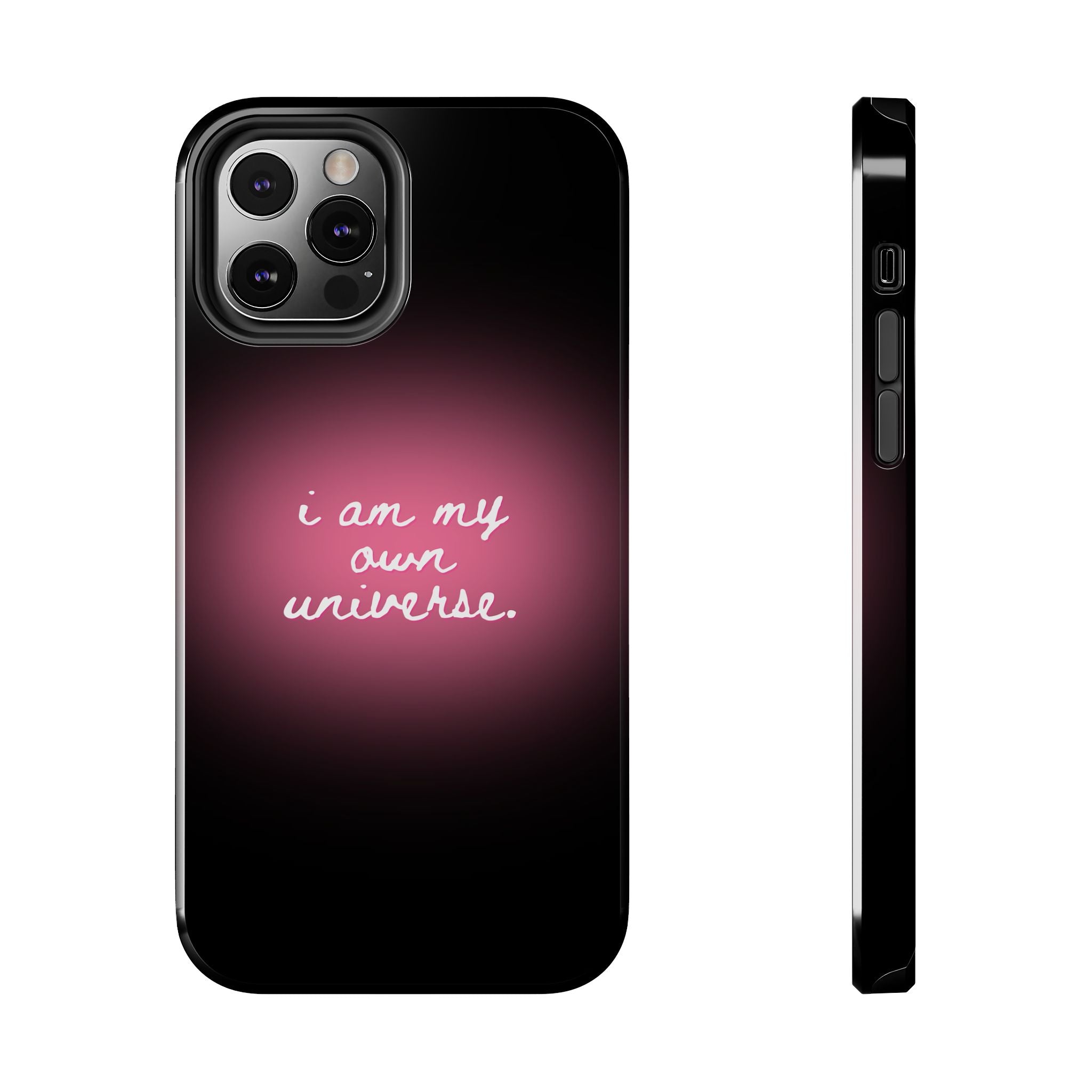 I Am My Own Universe — Pink Glow Protective Cover Tough Phone Case