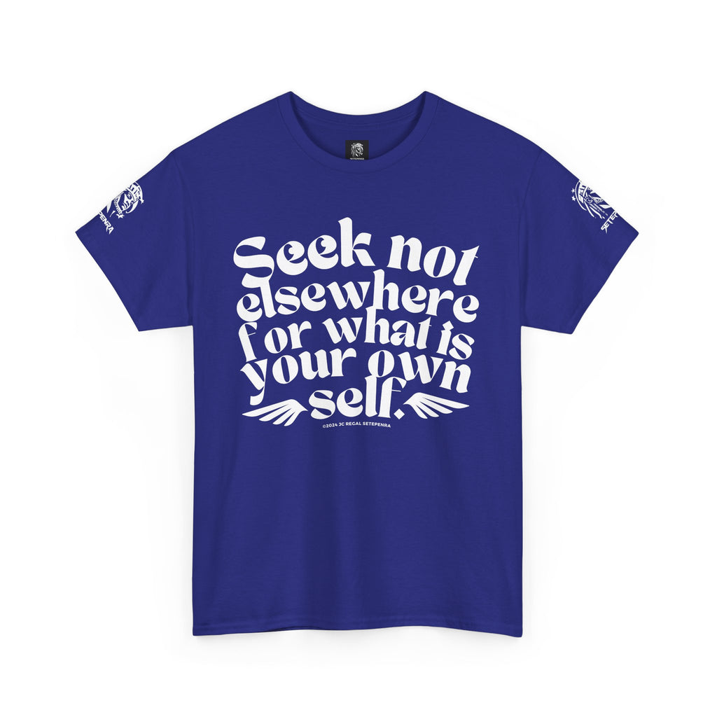Seek Not Elsewhere Unisex Heavy Cotton Tee SETEPENRA T-Shirt.