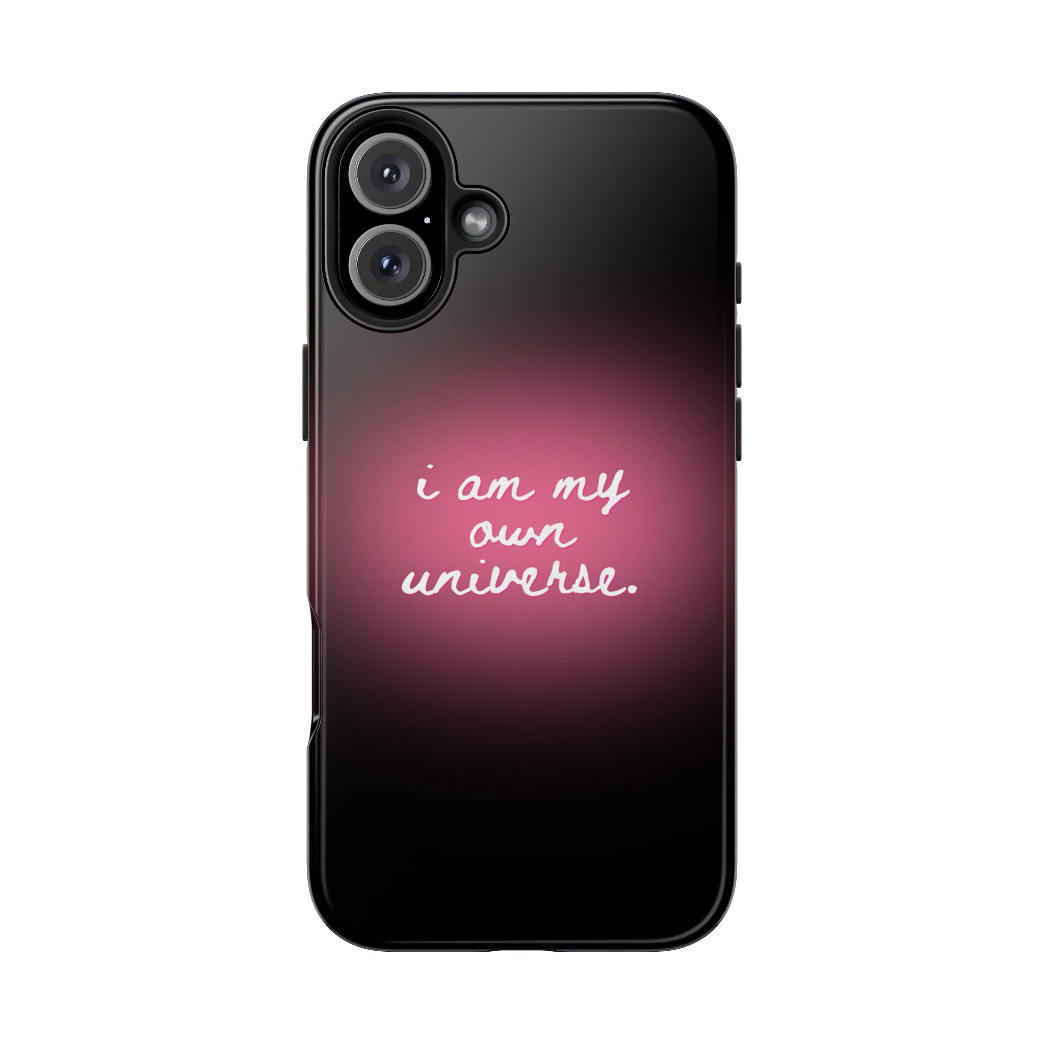 I Am My Own Universe — Pink Glow Protective Cover Tough Phone Case