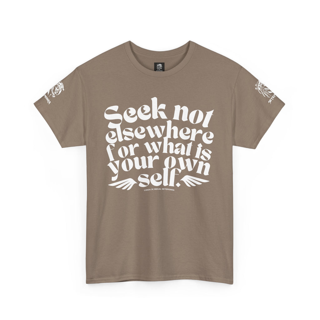 Seek Not Elsewhere Unisex Heavy Cotton Tee SETEPENRA T-Shirt.